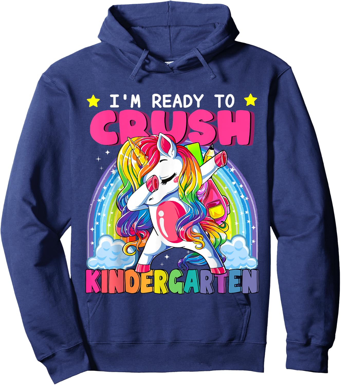 Back To School Unicorn I'm Ready To Crush Kindergarten Kid Hoodie - Hoodie | Navy