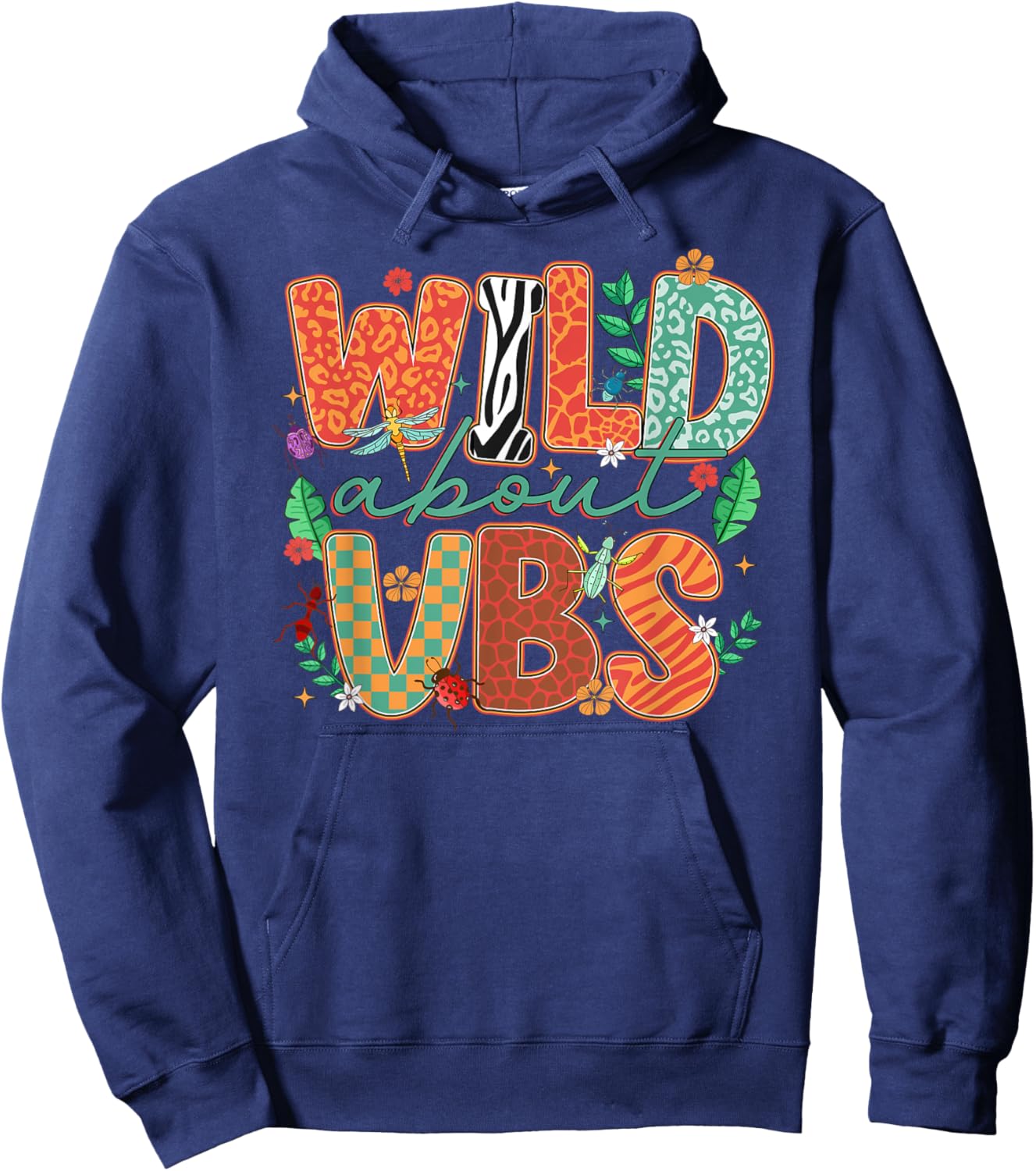 Wild About VBS Vacation Bible School Funny VBS 2025 Hoodie - Hoodie | Navy