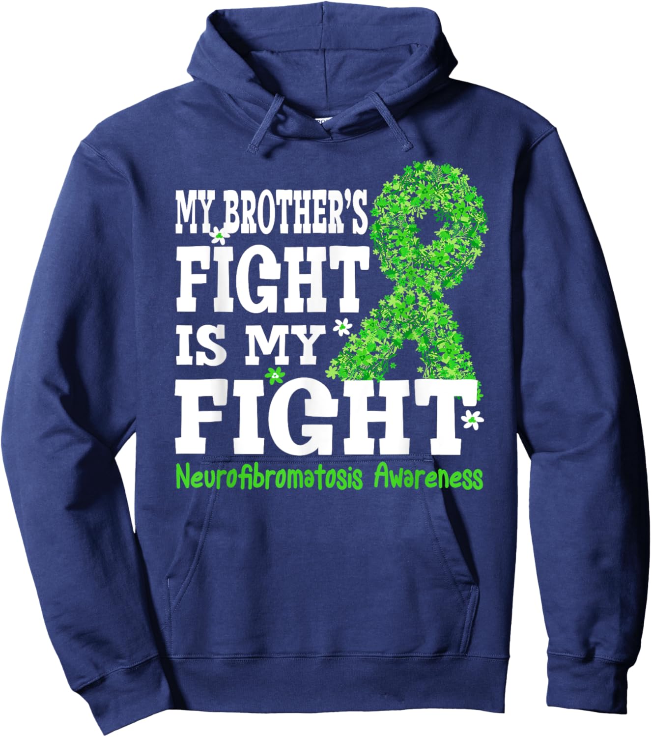 My Brother's Fight is My Fight Neurofibromatosis Awareness Hoodie - Hoodie | Navy