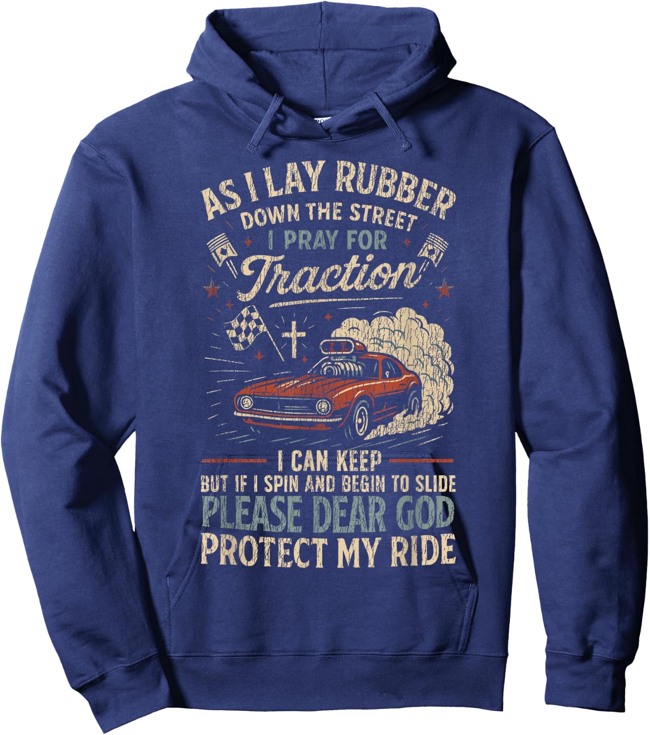 Drag Racing Race Car Prayer Vintage Retro As I Lay Rubber Hoodie - Hoodie | Navy