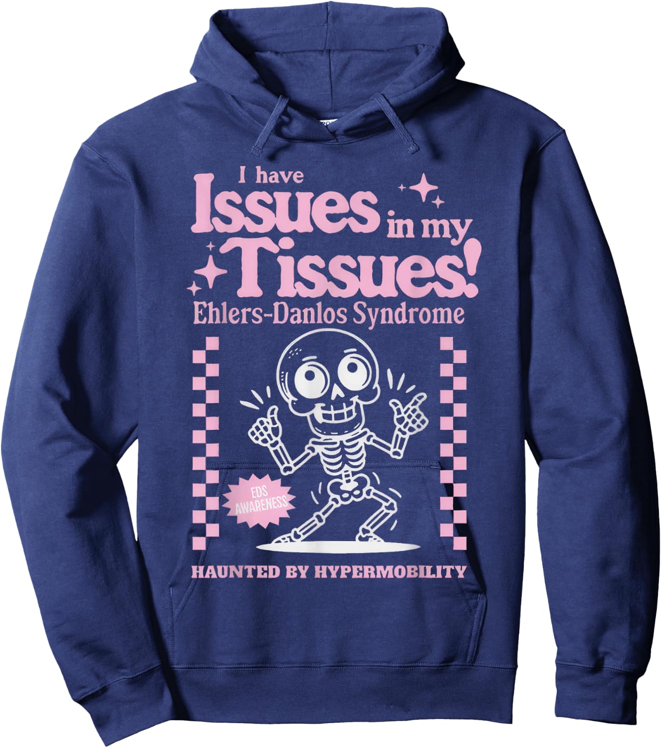 Ehlers-Danlos Syndrome Issues in My Tissues Cute EDS Hoodie - Hoodie | Navy