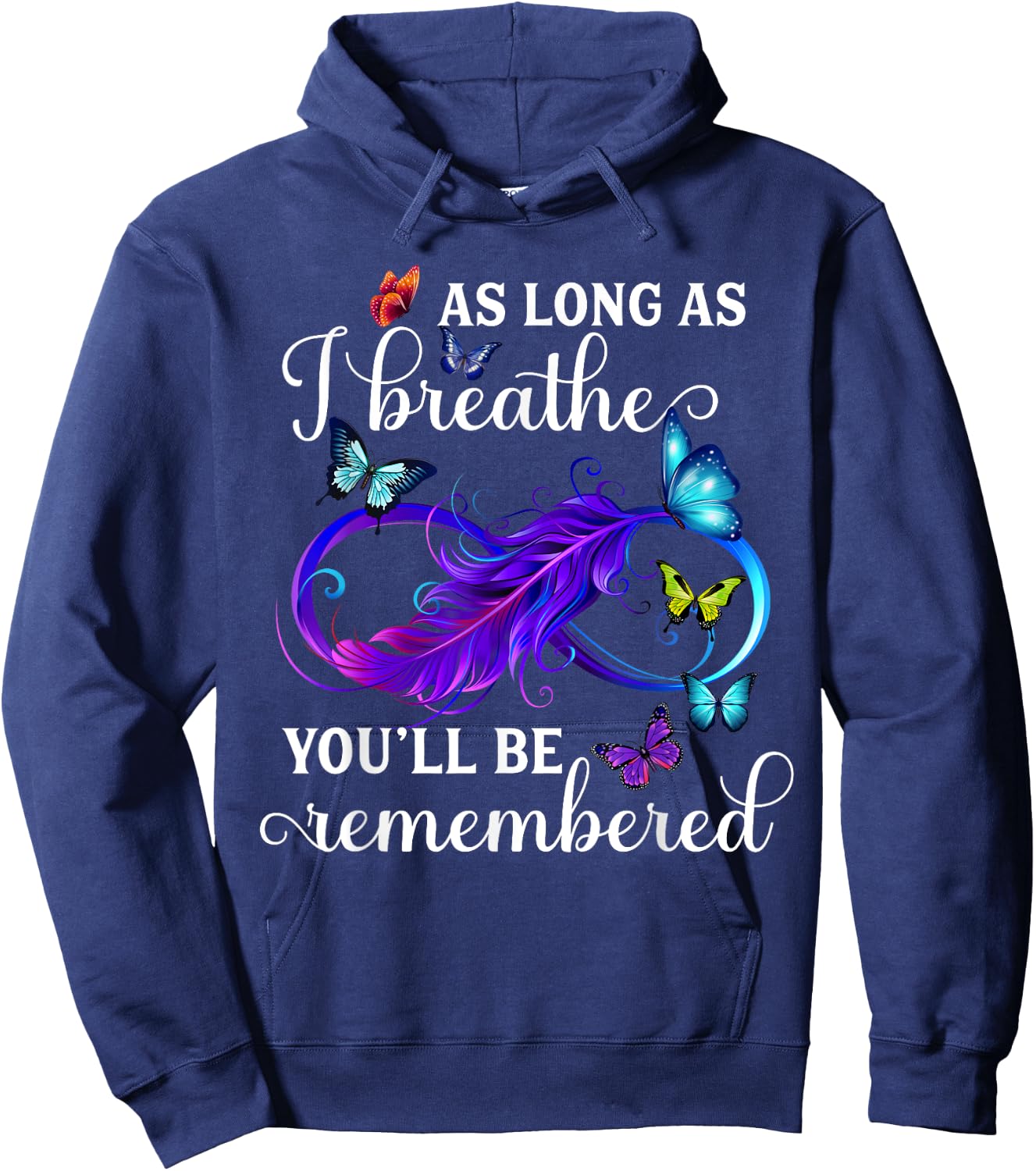 As Long As I Breathe You'll Be Remembered Infinity Butterfly Hoodie - Hoodie | Navy