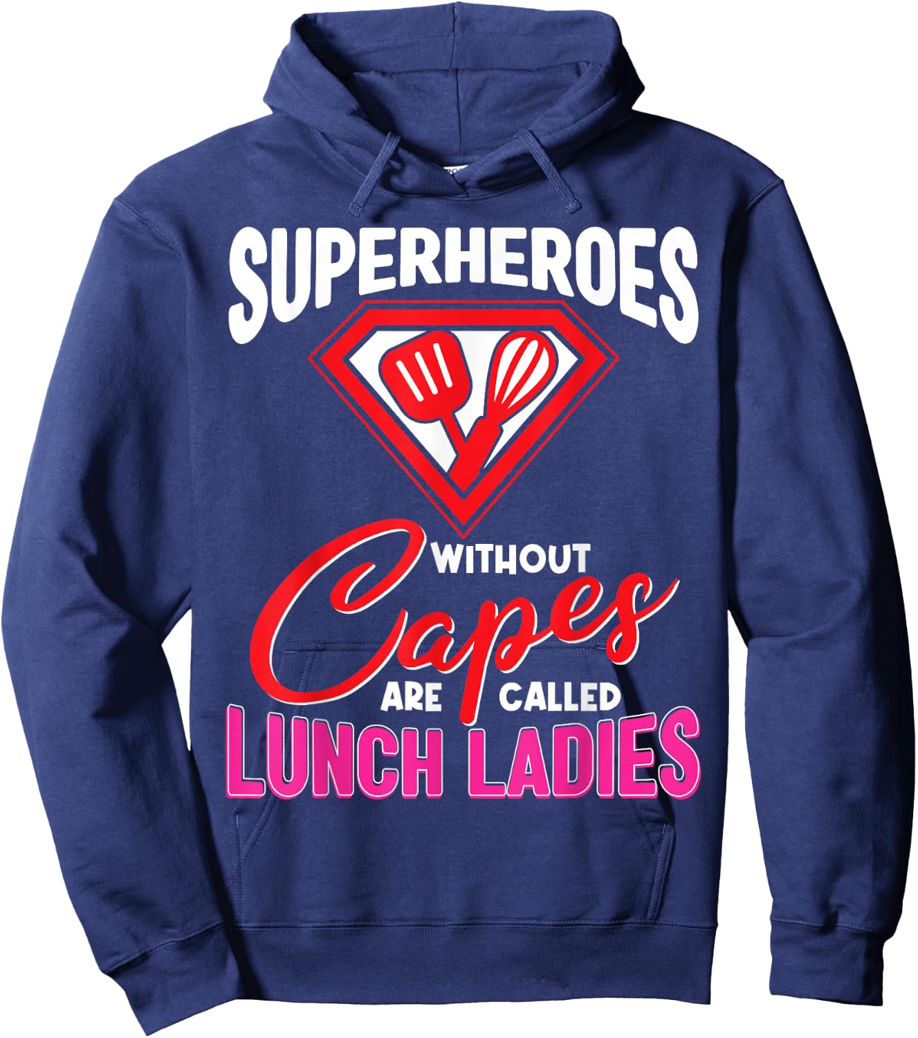 Funny Lunch Lady Superheroes Capes Cafeteria Worker Squad Hoodie - Hoodie | Navy