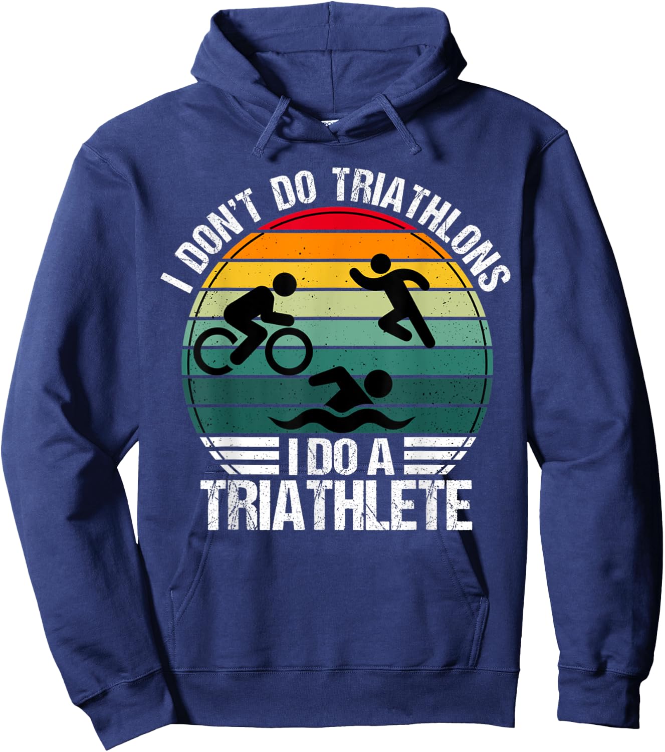 I don't do triathlons i do a triathlete Vintage Hoodie - Hoodie | Navy