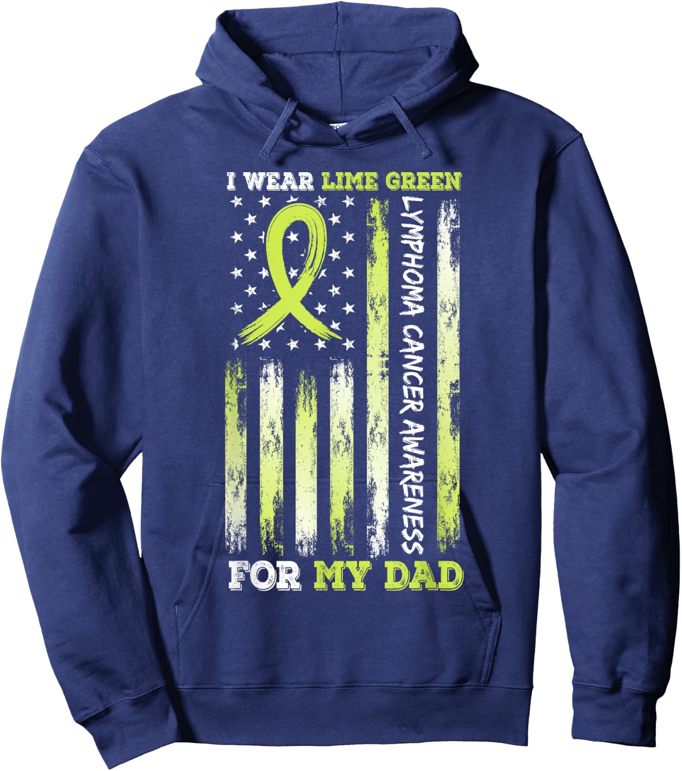 I Wear Limegreen For My Dad USA Flag Ribbon Lymphoma Cancer Hoodie - Hoodie | Navy