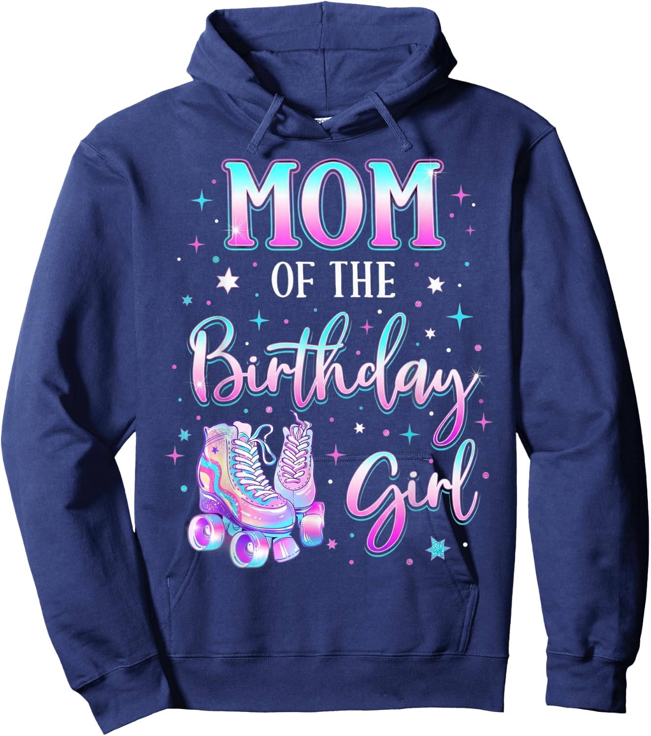 Mom of The Birthday Girl Rolling Skate Bday Party Mother Hoodie - Hoodie | Navy