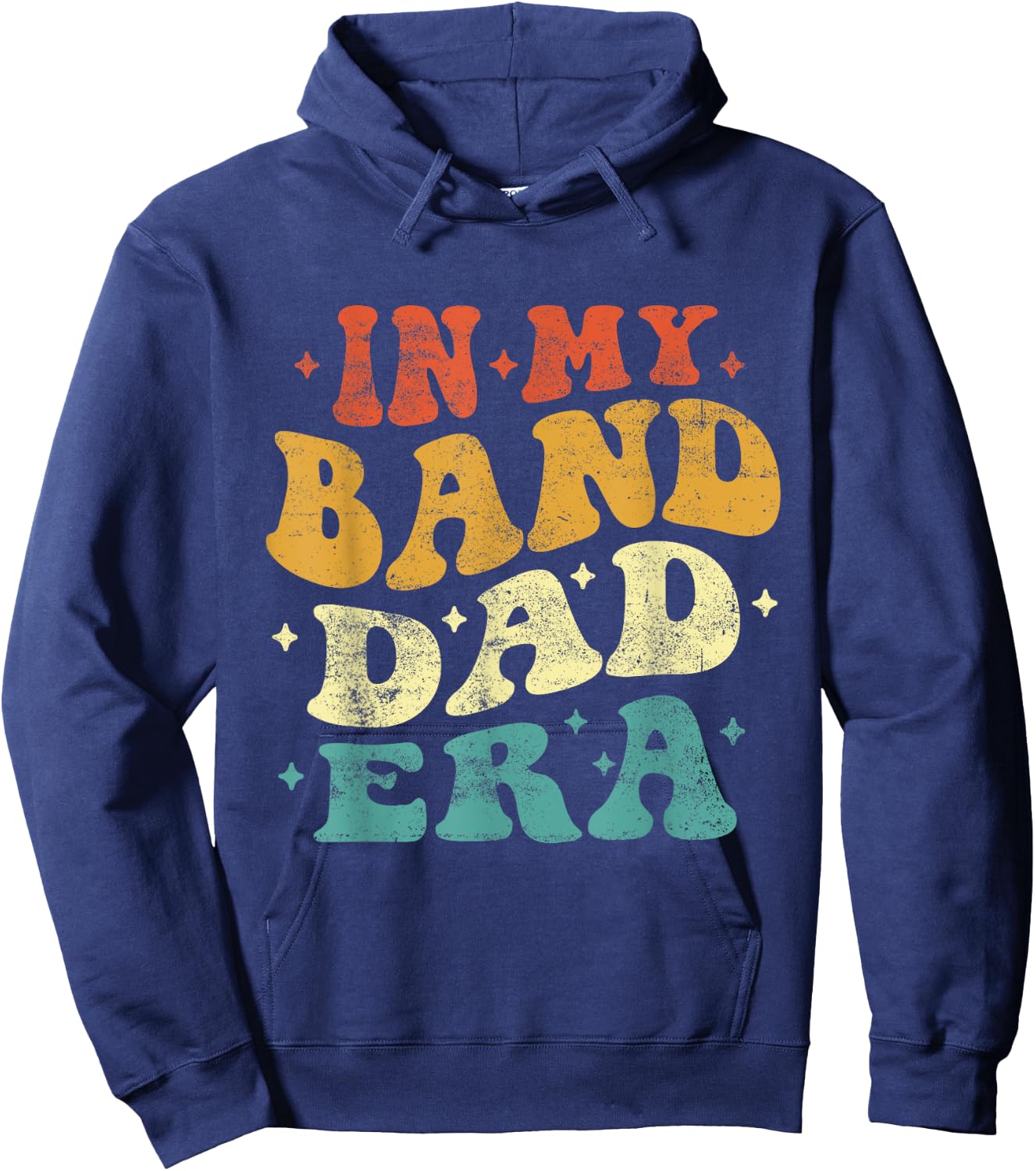 In My Band Dad Era Funny Band Dad Vintage Fathers Day Hoodie - Hoodie | Navy