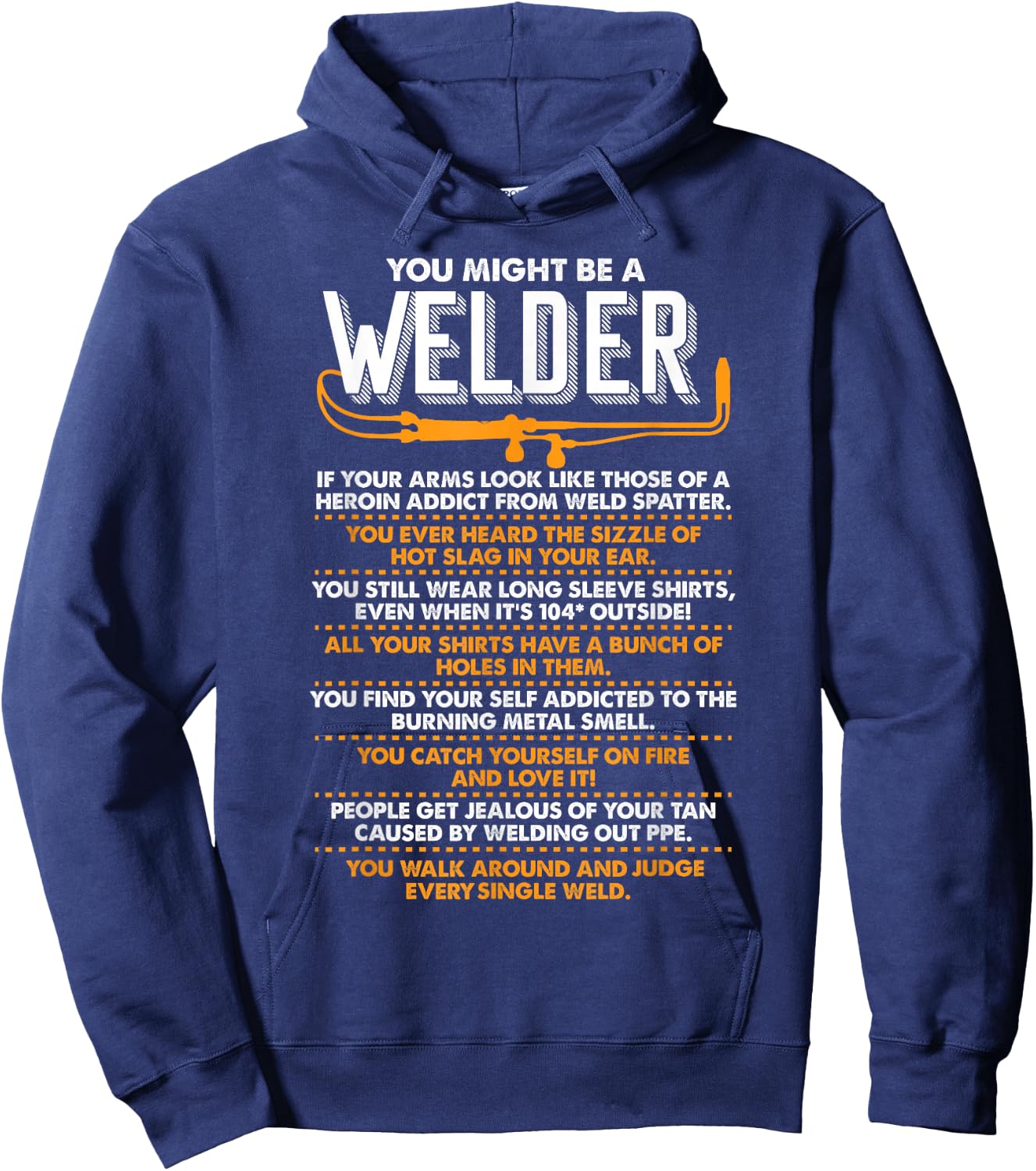 You Might Be A Welder T Shirt Welding Shirt Welder Gift Hoodie - Hoodie | Navy