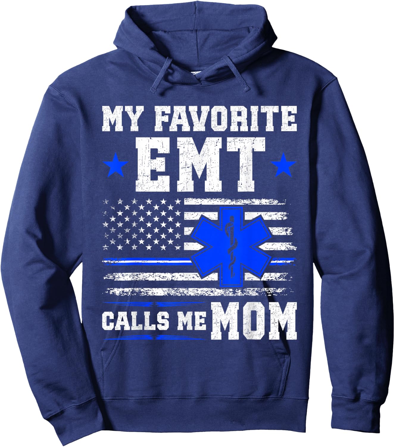 My Favorite EMT Calls Me Mom Critical Care Paramedic Hoodie - Hoodie | Navy