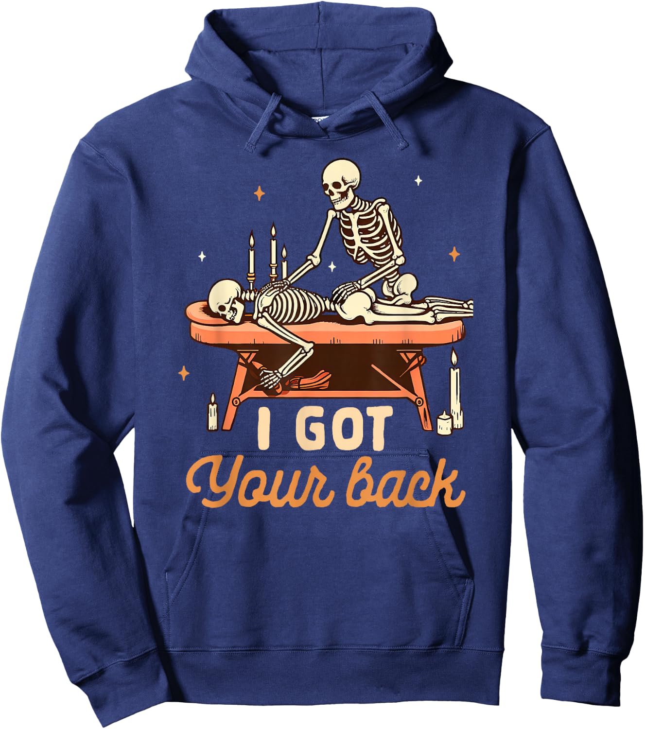 Massage Therapist Massage Therapy Skeleton I Got Your Back Hoodie - Hoodie | Navy