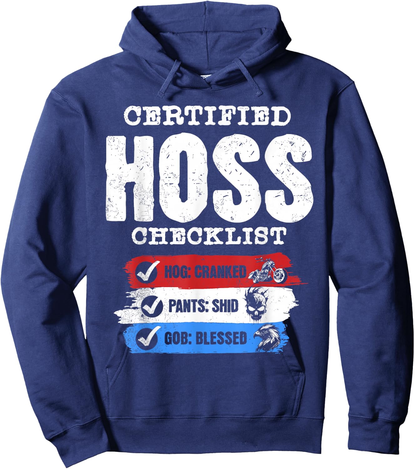 CERTIFIED HO-SS CHECKLIST HOG: CRANKED PANTS , Small, Black Hoodie - Hoodie | Navy