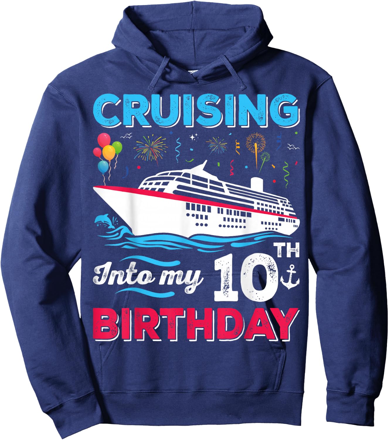 Cruising Into My 10th Birthday 10 Years Old Birthday Hoodie - Hoodie | Navy