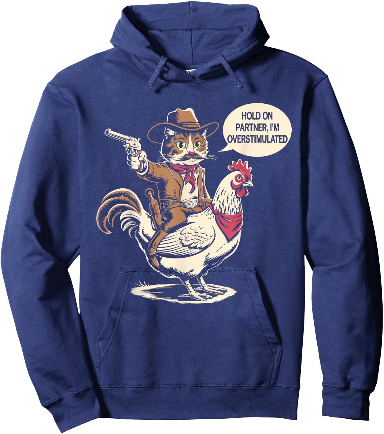 Vintage Western Humor Cat Hold On Partner I'm Overstimulated Cowboy Cat -Adults Hoodie - Hoodie | Navy