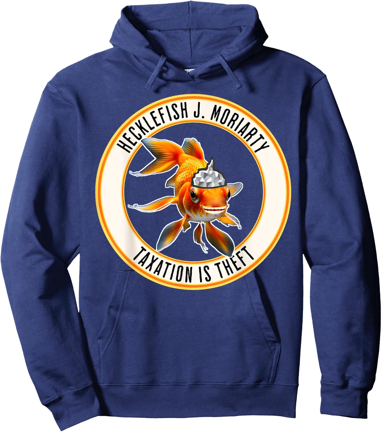 First Honest Politician Is A Goldfish In A Tinfoil Hat Hoodie - Hoodie | Navy