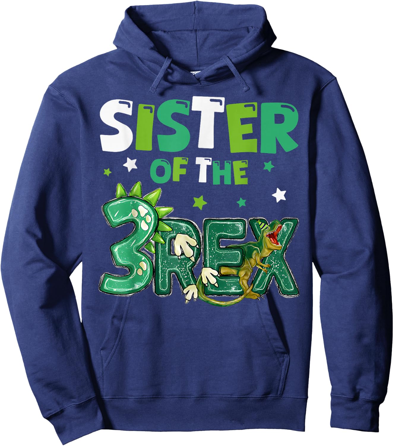 Sister of the Three Rex Birthday Dinosaur Family Matching Hoodie - Hoodie | Navy
