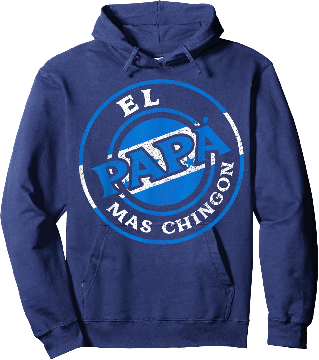 El Papa Mas Chingon Honduras Dad Husband Honduras Gifts Hoodie - Hoodie | Navy