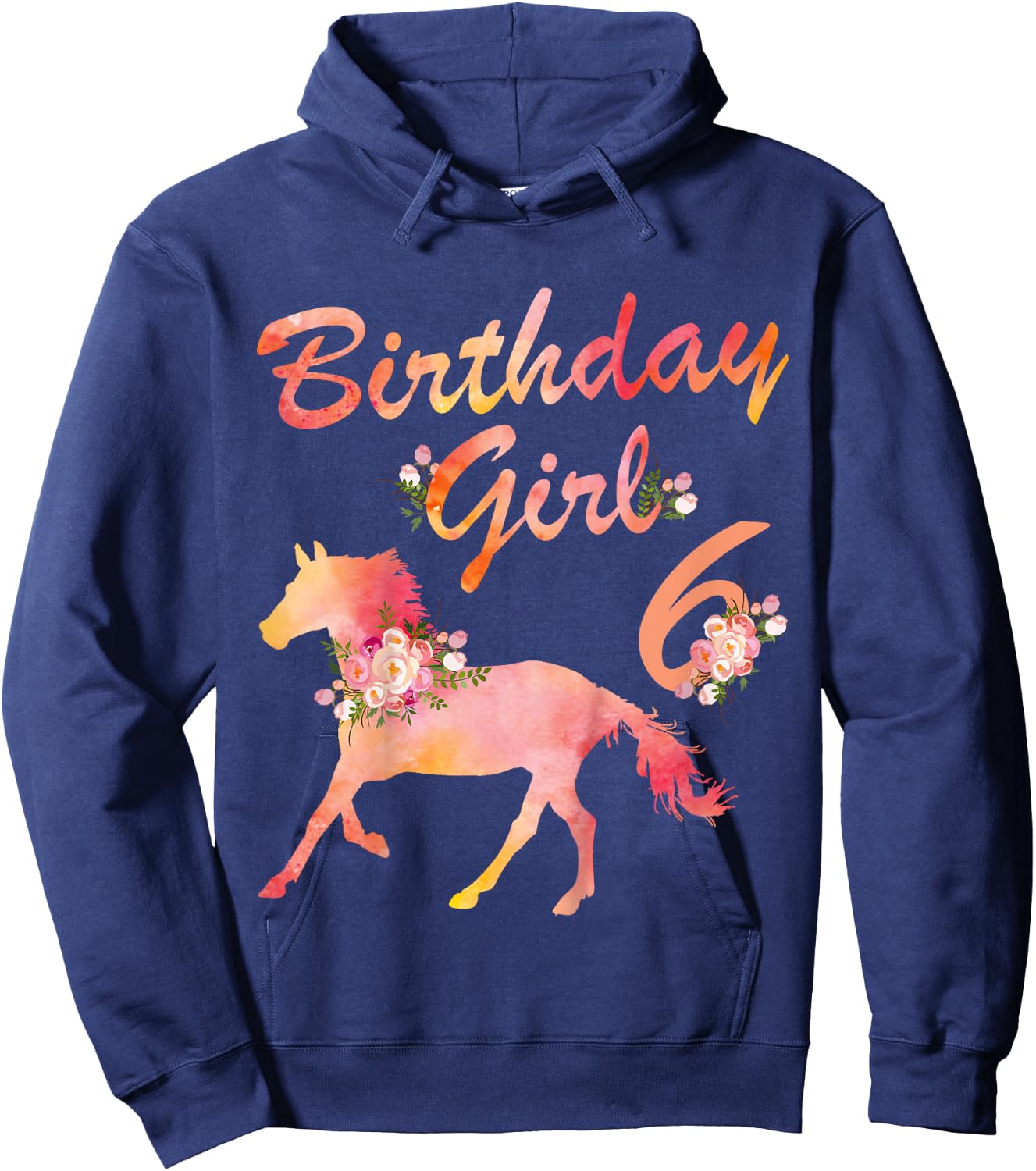 Horse Lover 6th Birthday For Girls Love Horses 6 Years Old Hoodie - Hoodie | Navy
