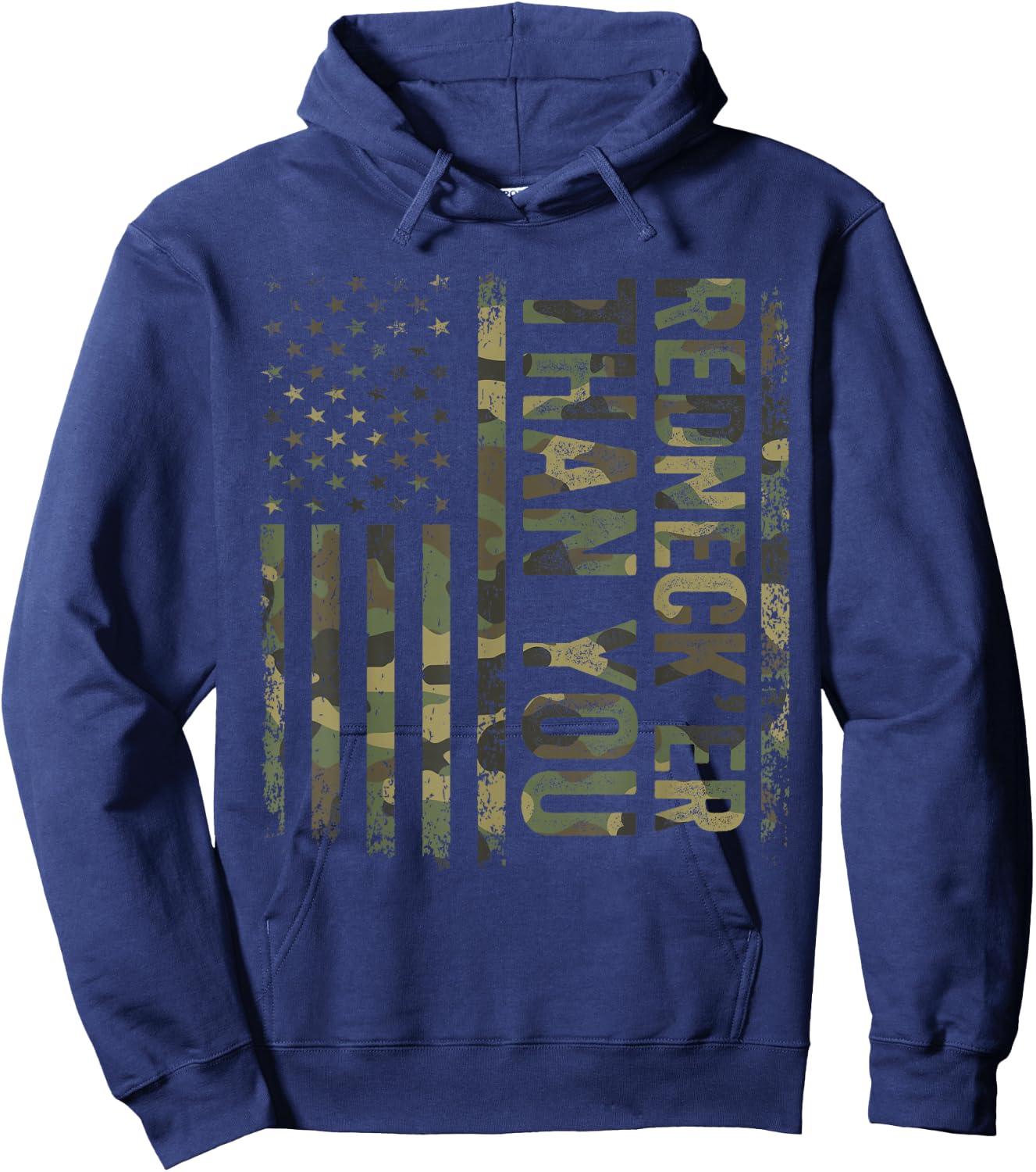 Rednecker Than You Army Camouflage American Flag Hoodie - Hoodie | Navy