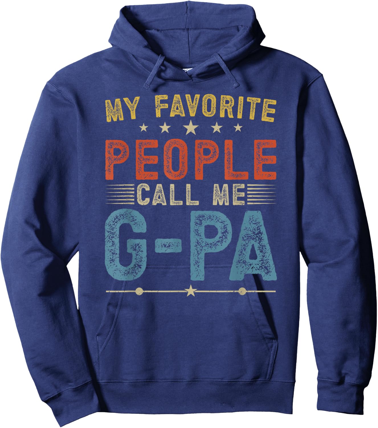 My Favorite People Call Me G-Pa Grandpa G-Pa Grandfather Hoodie - Hoodie | Navy