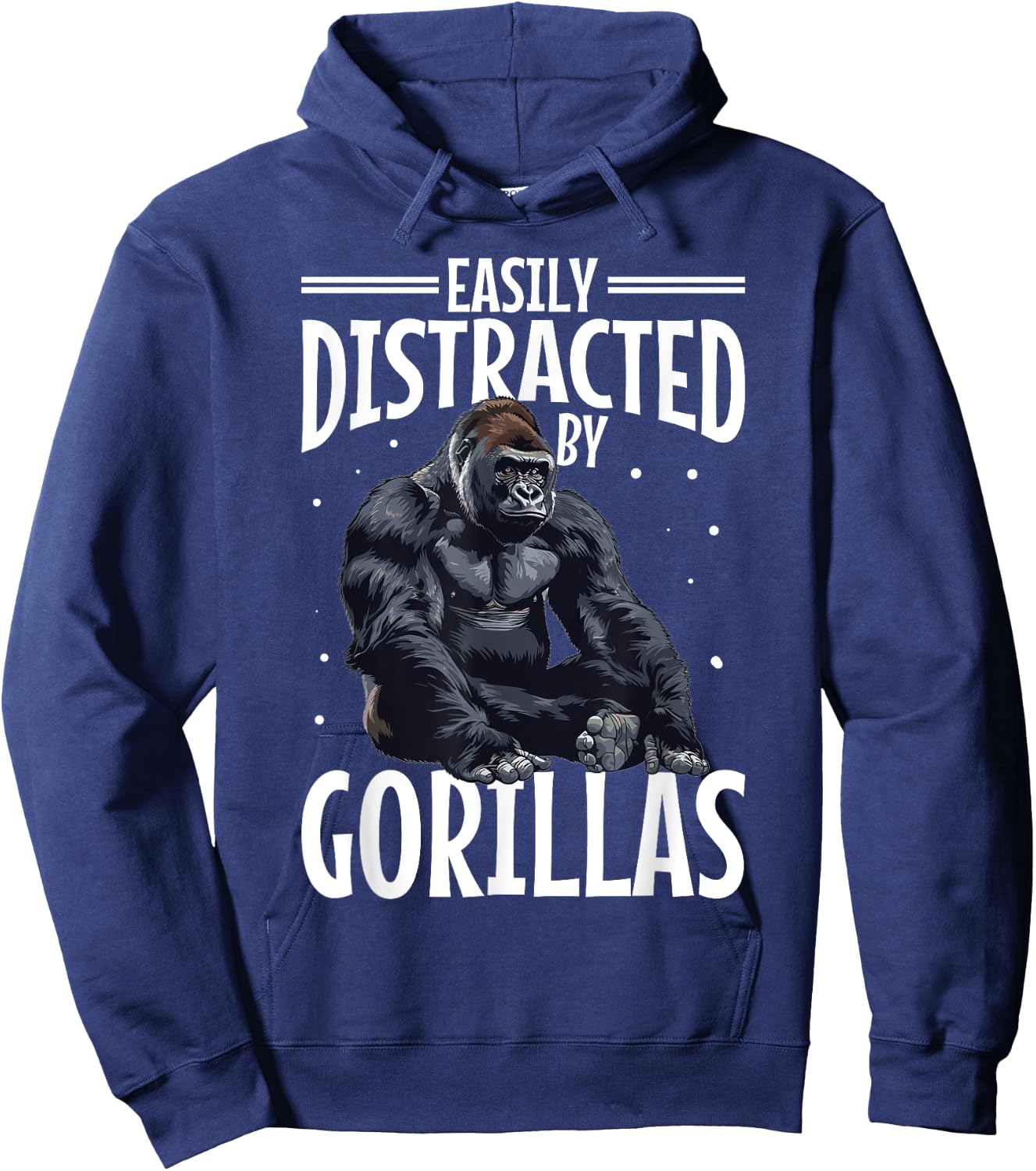 Funny Gorilla Animal Easily Distracted By Gorillas Hoodie - Hoodie | Navy
