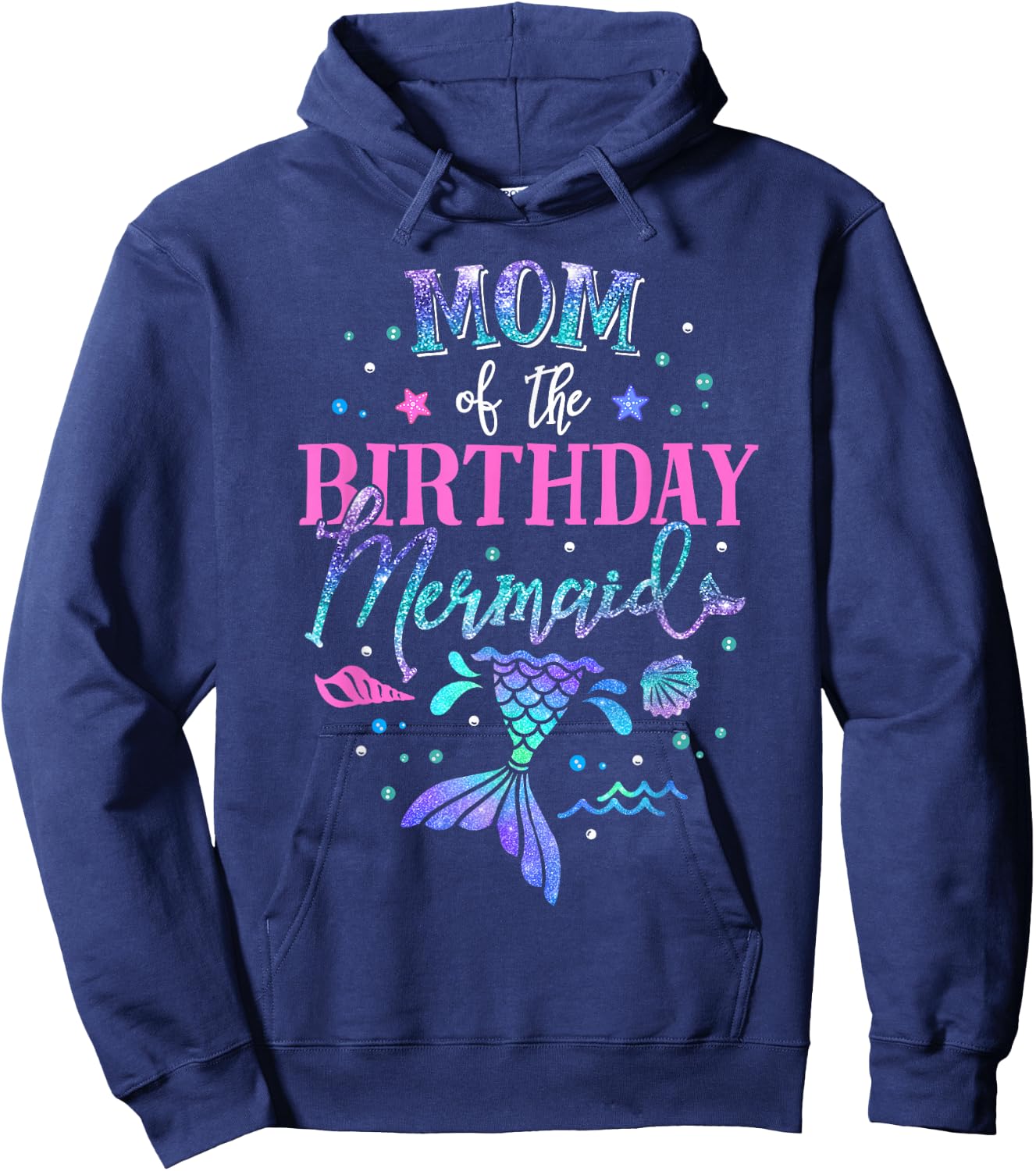 Mom Of The Birthday Mermaid Party Matching Family Mommy Hoodie - Hoodie | Navy