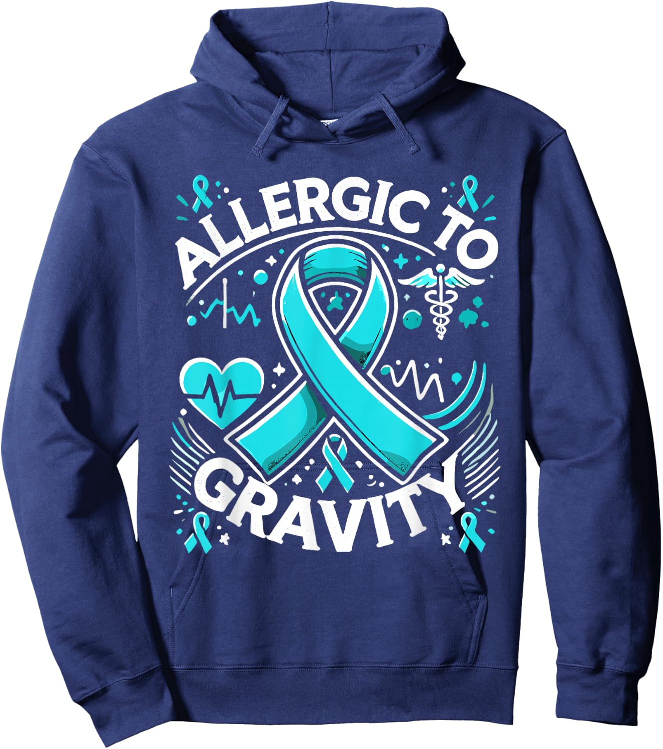 Allergic To Gravity Pots Syndrome Dysautonomia Warrior Hoodie - Hoodie | Navy
