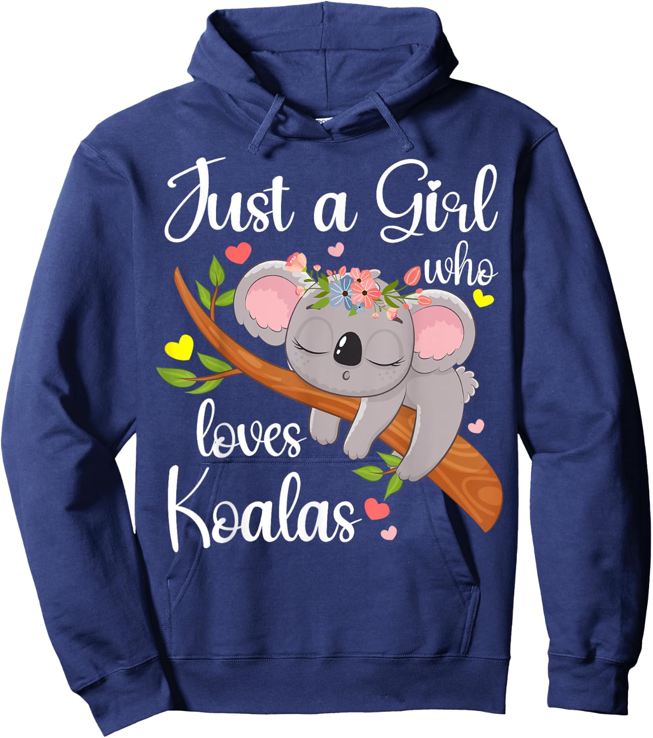 Just A Girl Who Loves Koalas Cute Koala Bear Gifts For Girls Hoodie - Hoodie | Navy