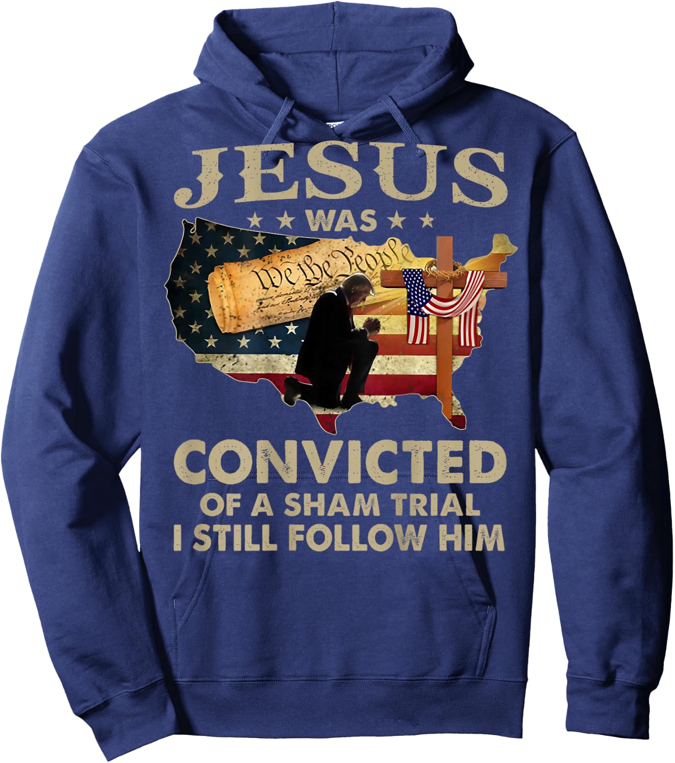 Jesus Was Convicted Of A Sham Trial I Still Follow Him -back Hoodie - Hoodie | Navy