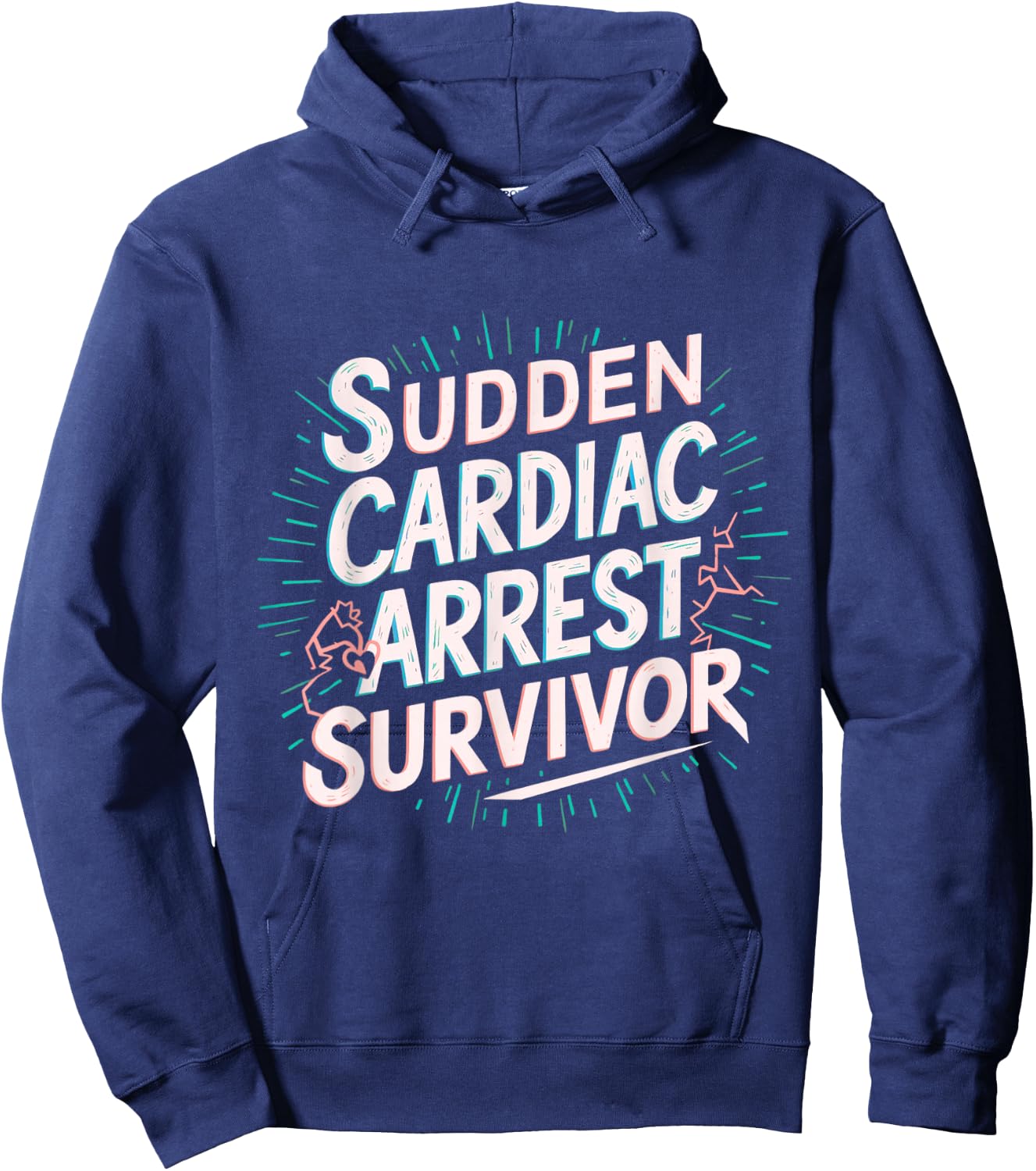 Funny Sudden Cardiac Arrest Survivor Heart Warrior Triumph Hoodie - Hoodie | Navy
