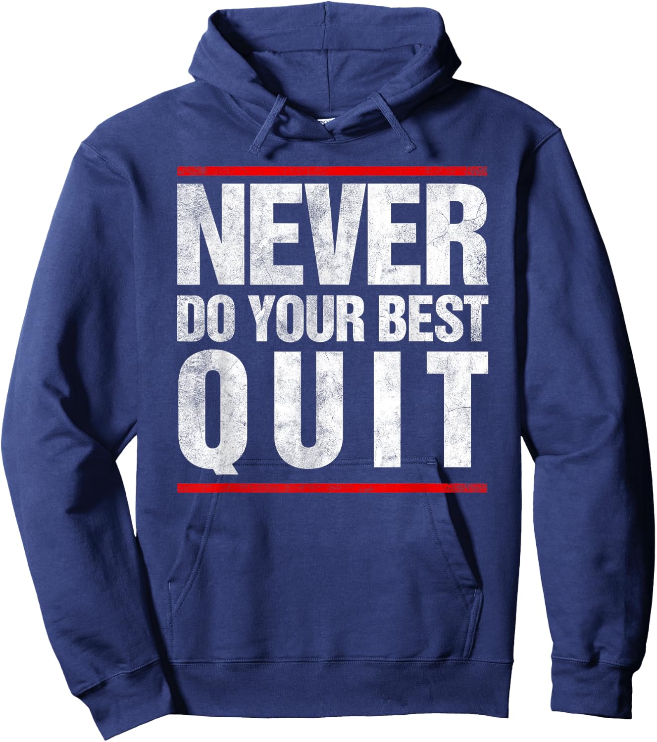VIntage Never Do Your Best Quit Hoodie - Hoodie | Navy