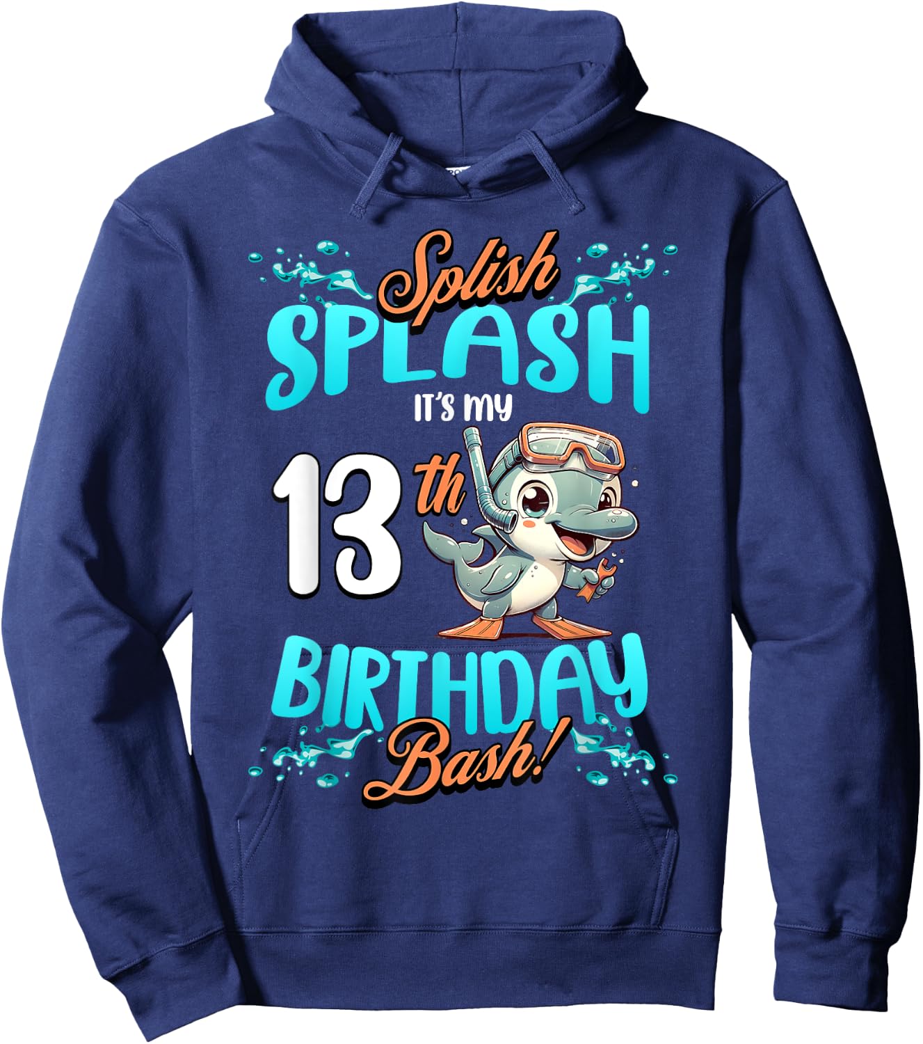 Splish Splash 13th Birthday Bash Dolphin Diving 13 Years Old Hoodie - Hoodie | Navy