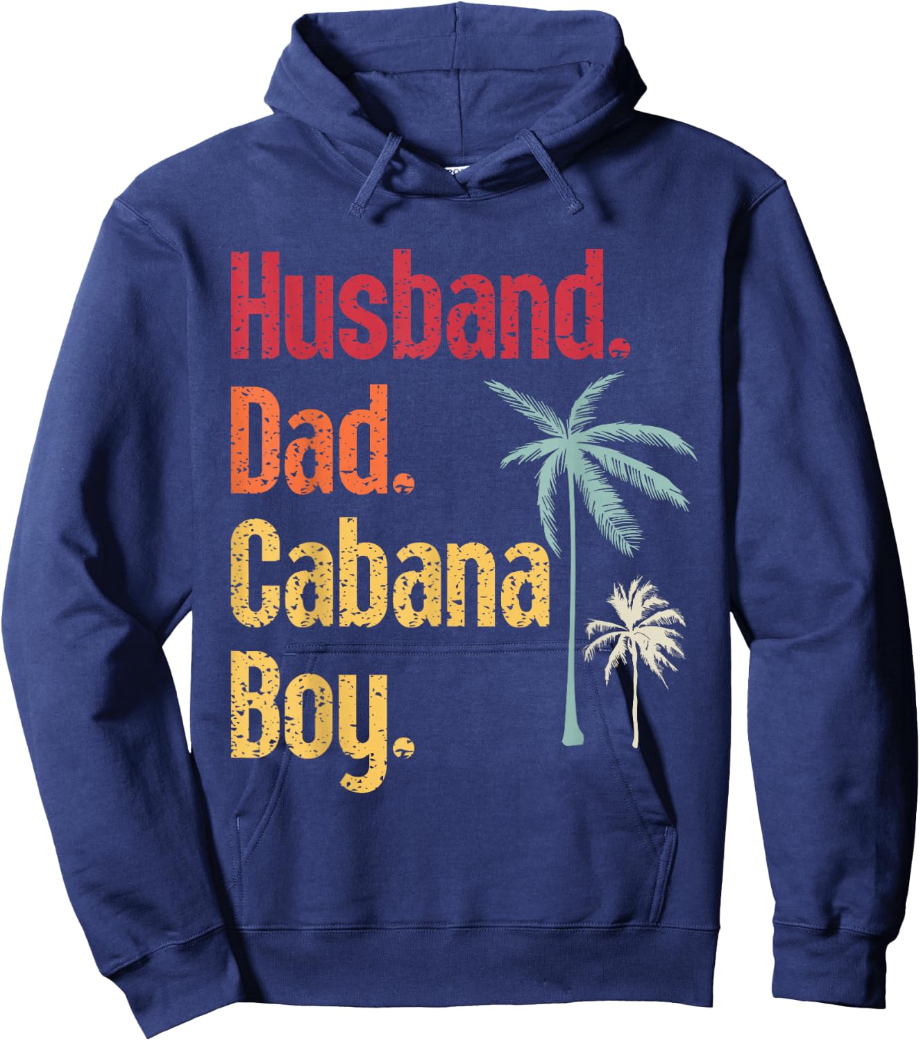 Cabana Boy Beach Bartender Husband Dad Cabana Boy Hoodie - Hoodie | Navy