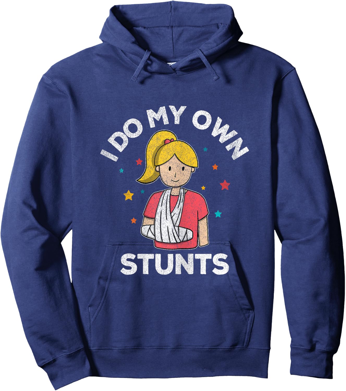 I Do My Own Stunts Broken Arm Get Well Soon For Girls Retro Hoodie - Hoodie | Navy