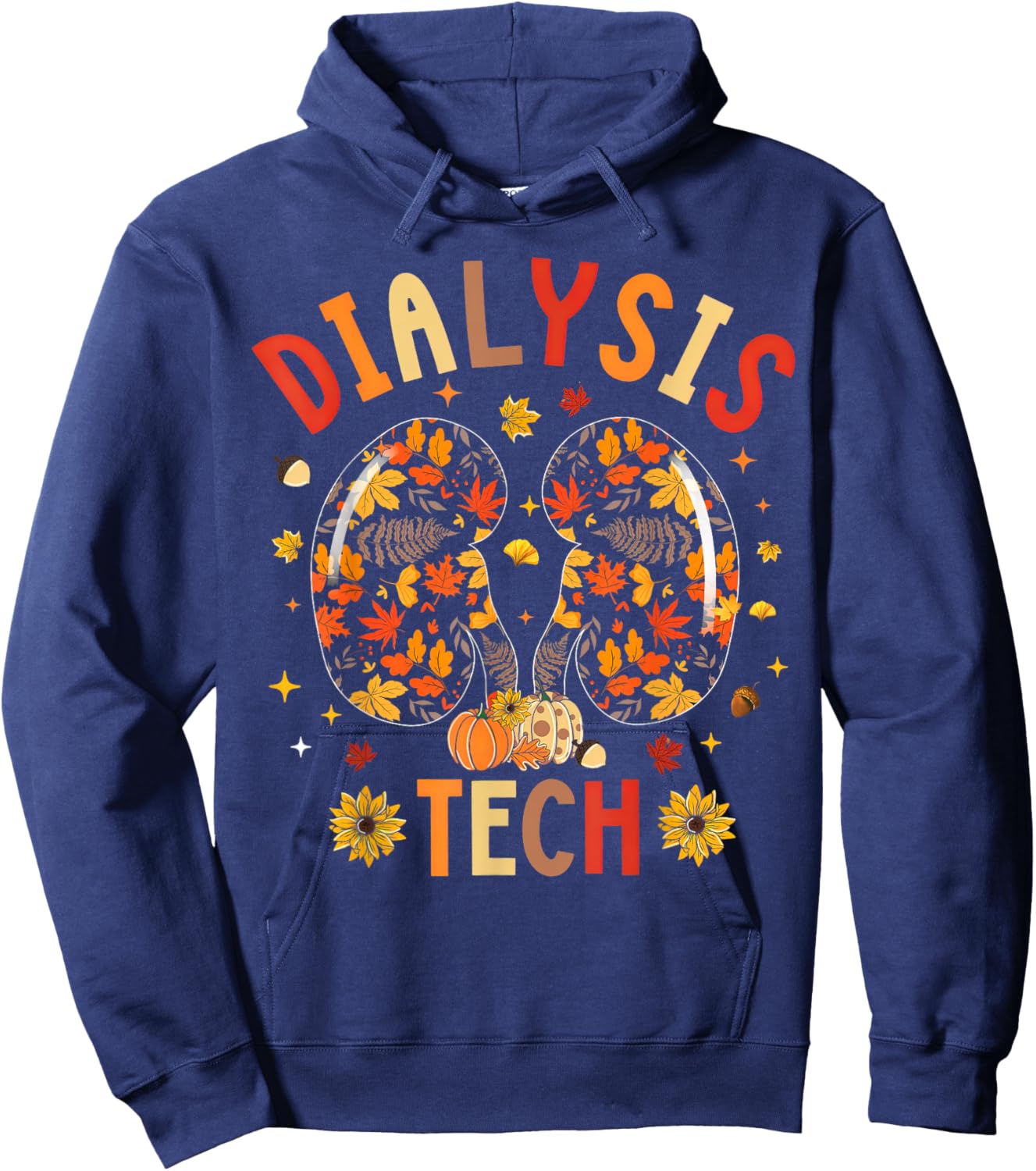Dialysis Tech Kidney Nephrology Nurse Fall Thanksgiving Hoodie - Hoodie | Navy