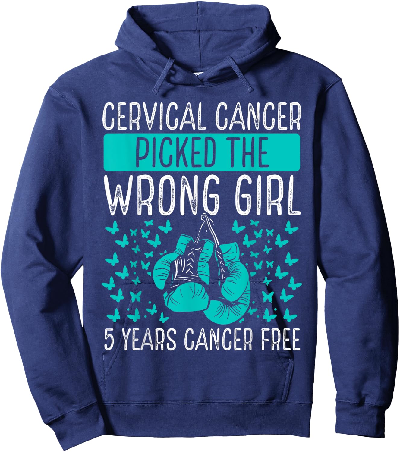 5 Years Cervical Cancer Survivor Wrong Girl Awareness Ribbon Hoodie - Hoodie | Navy