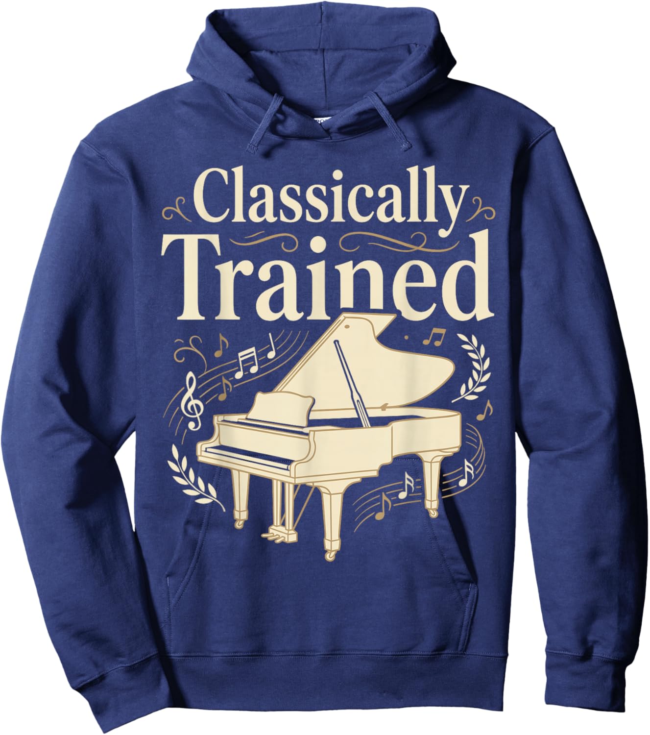 Classically Trained Piano Teacher Funny Piano Player Pianist Hoodie - Hoodie | Navy