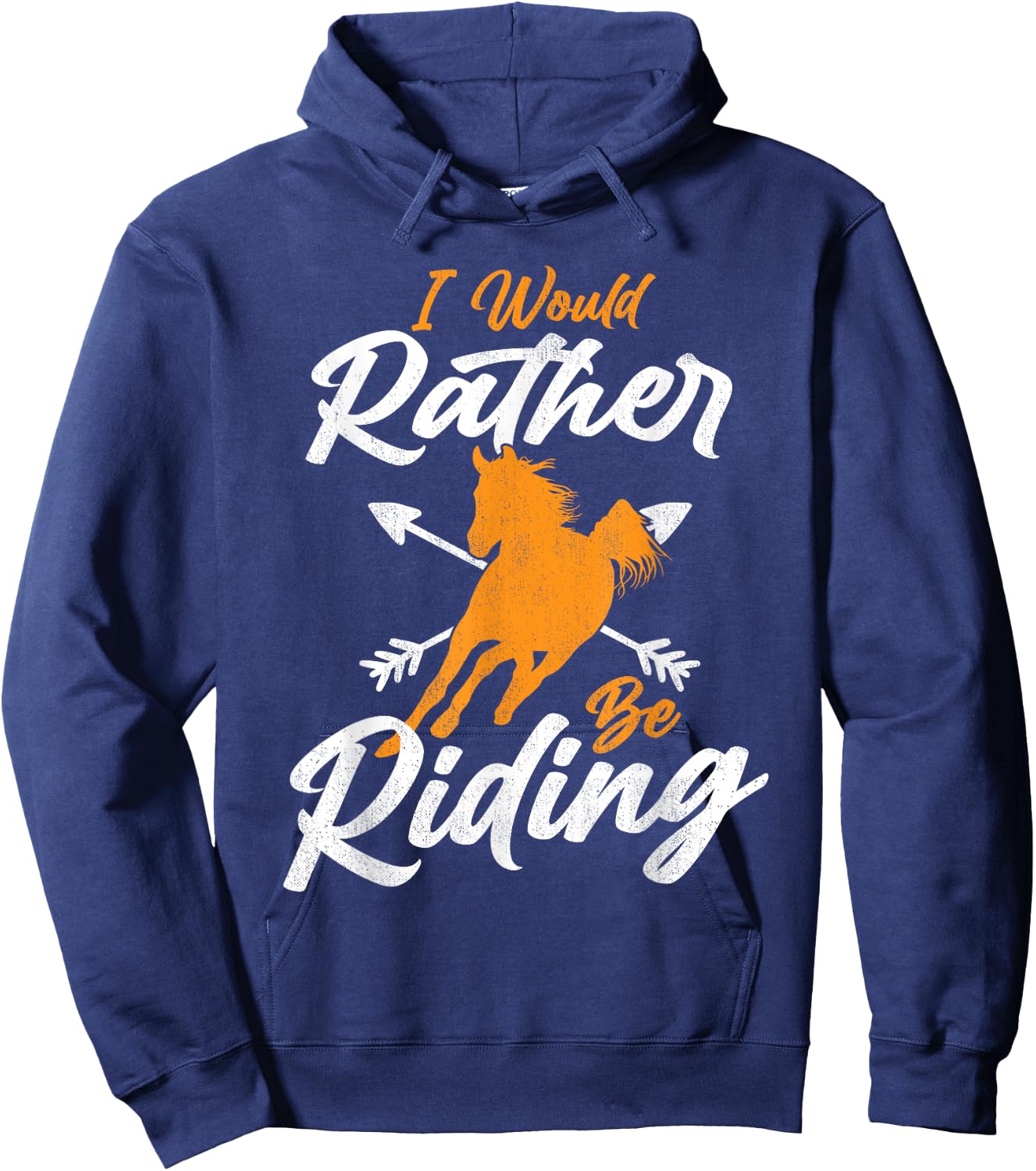 I Would Rather Be Riding Horse Lover Equestrian Horse Rider Hoodie - Hoodie | Navy