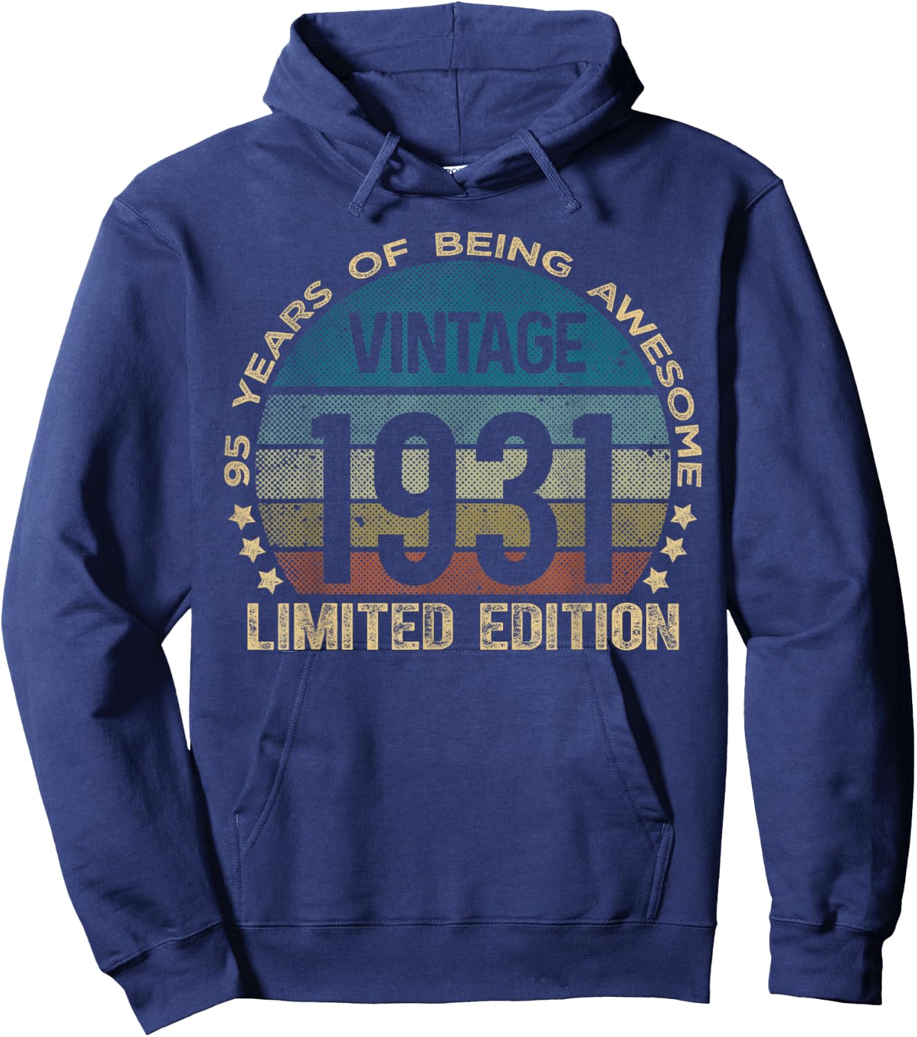 95 Year Old Gifts Vintage 1931 Limited Edition 95th Birthday Hoodie - Hoodie | Navy
