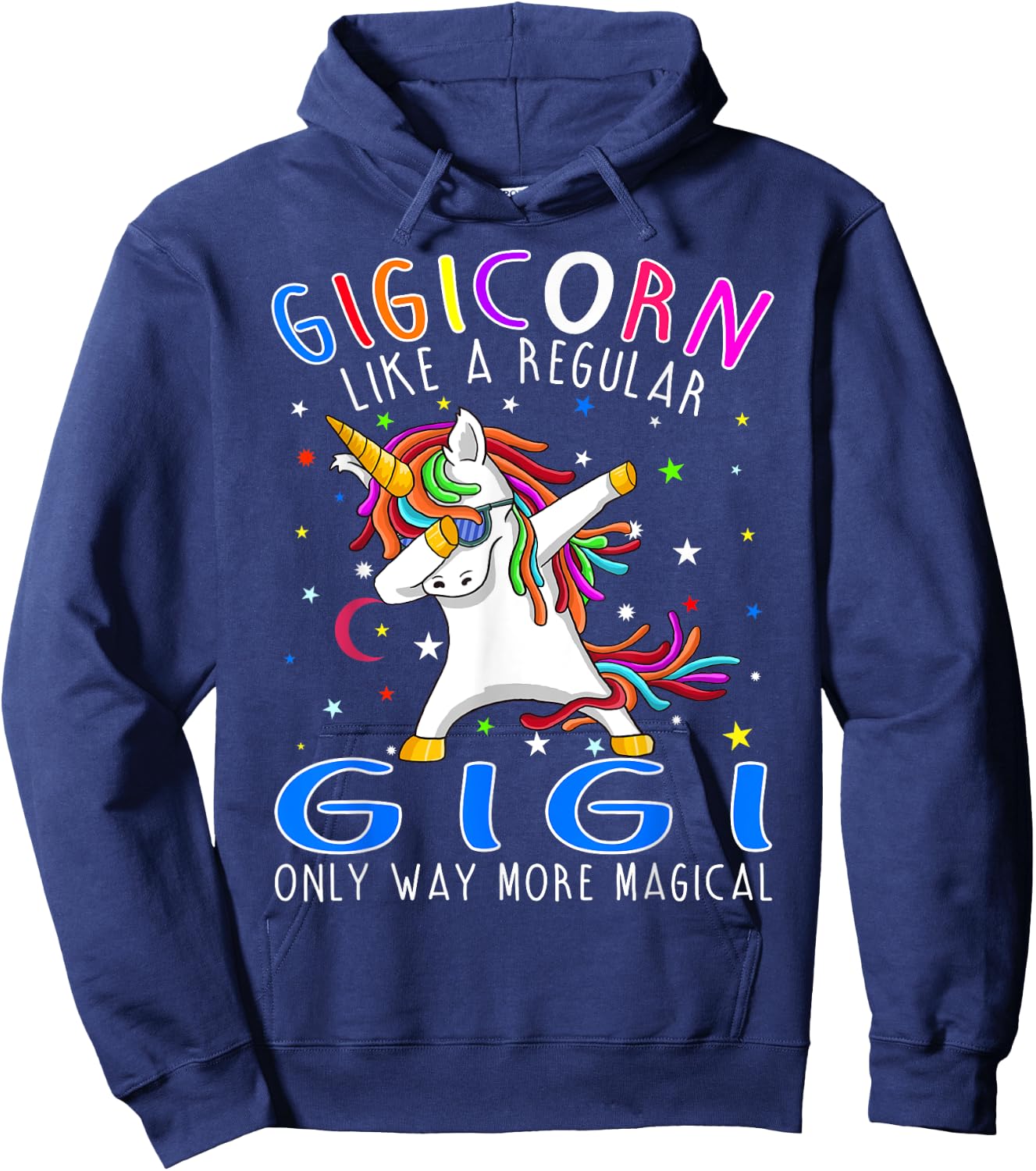 gigicorn Like A Regular Gigi Only Way More Magical Hoodie - Hoodie | Navy