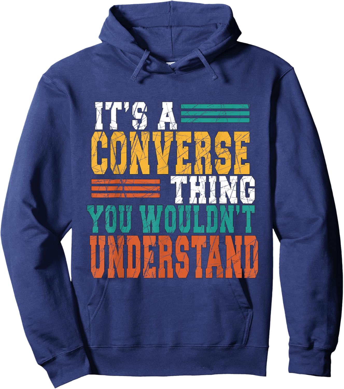It's A Converse Thing You Would Not Understand Family Adult Hoodie - Hoodie | Navy