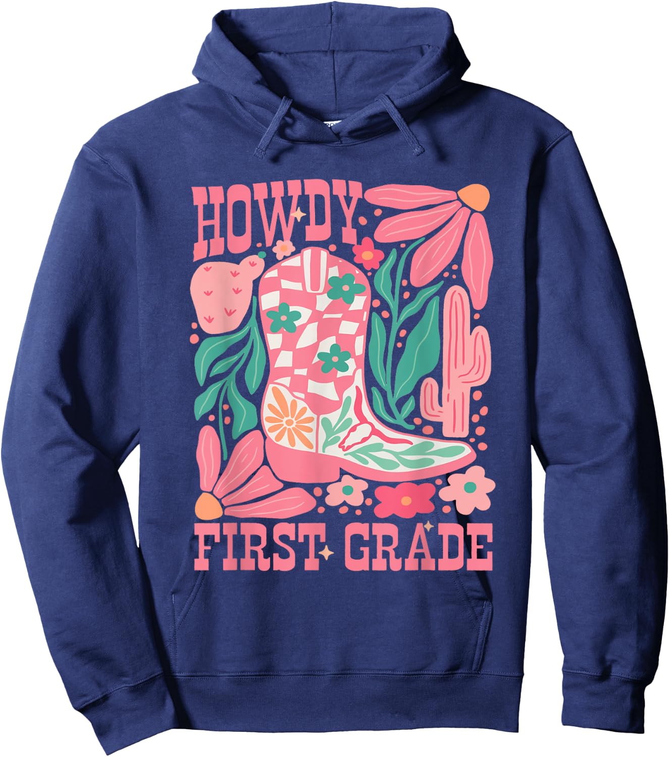 Howdy First Grade 1st Grade Teacher Western Cowboy Cowgirls Hoodie - Hoodie | Navy
