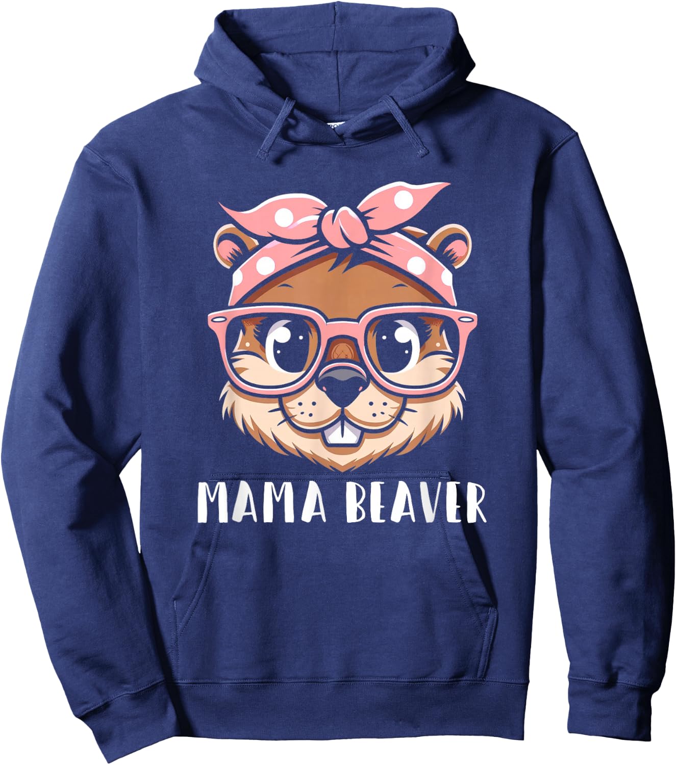 Pink Bandana Glasses Beaver Mama Mother’s Day Hoodie - Hoodie | Navy