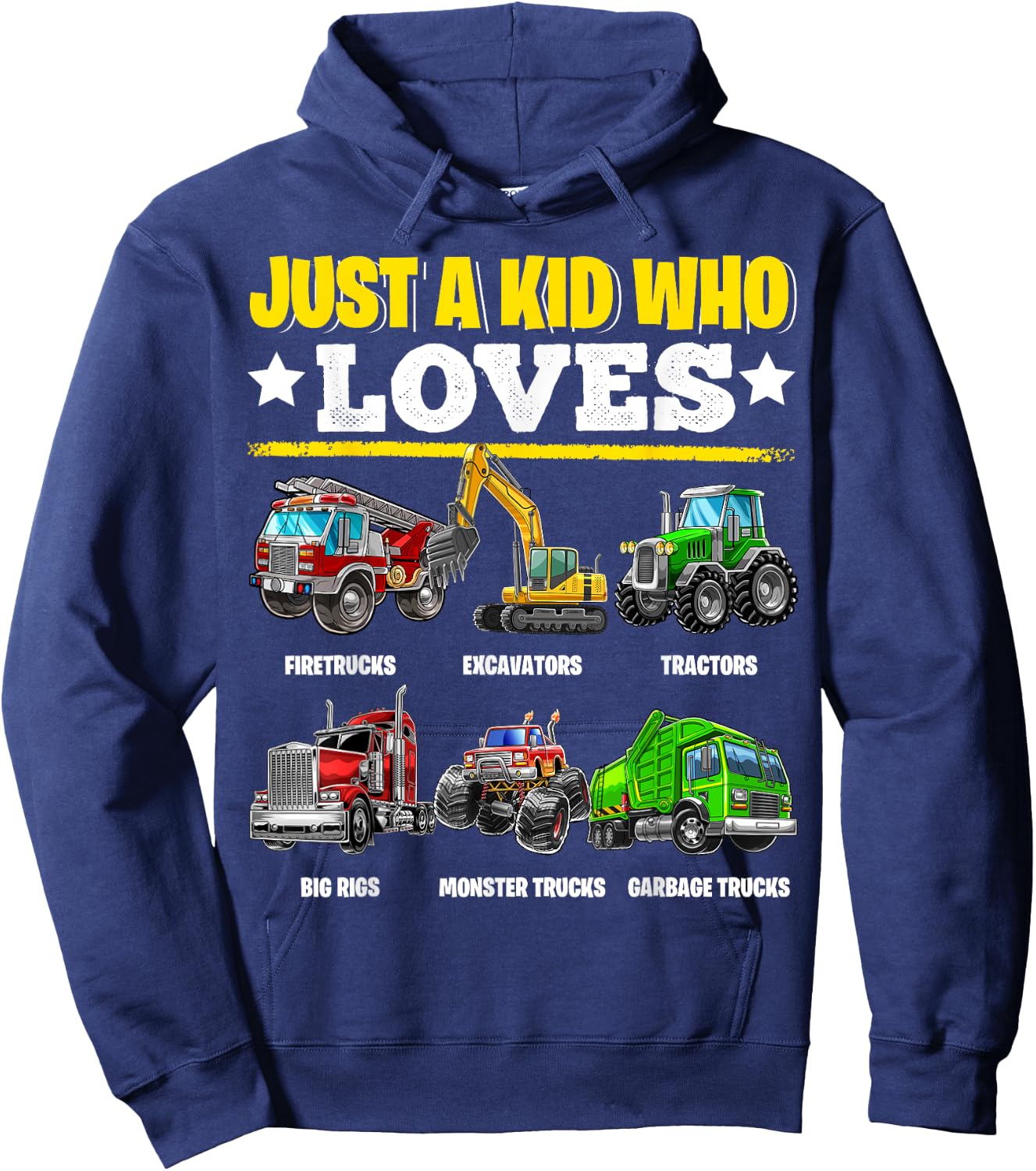 Just a Kid Who Loves Tractors Excavators Monster Trucks Boys Hoodie - Hoodie | Navy