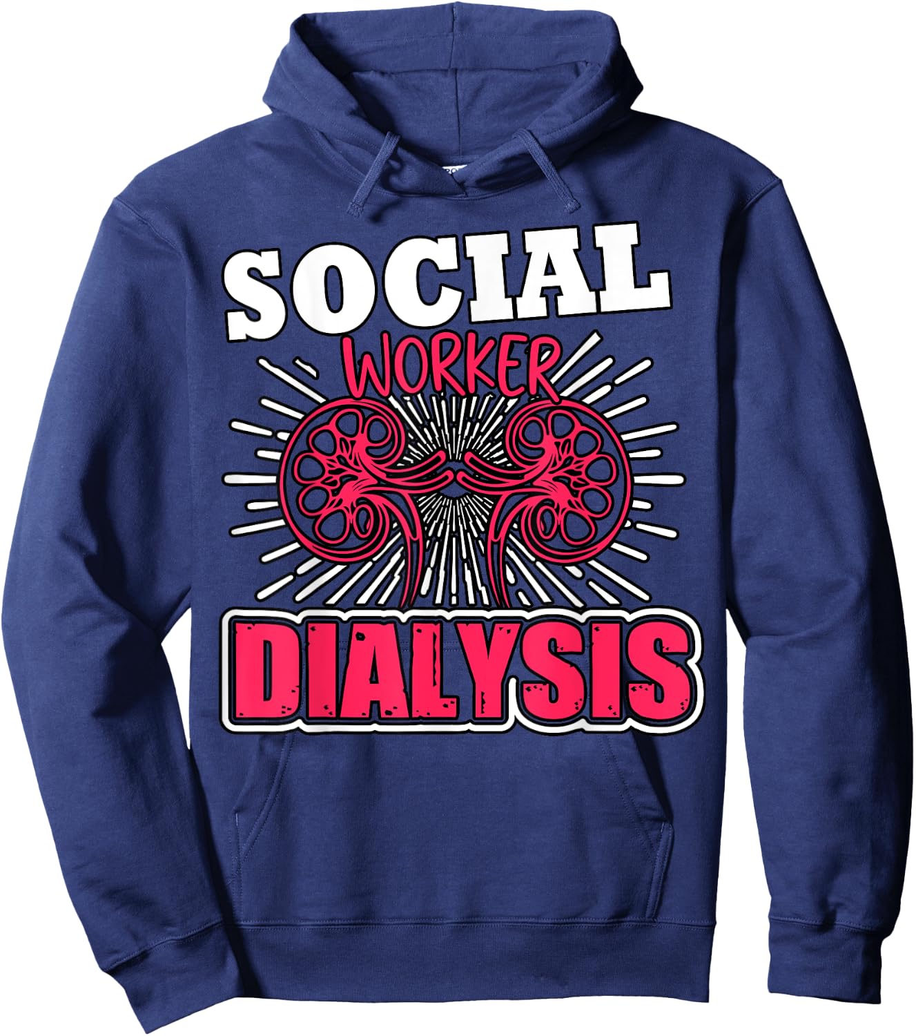 Dialysis Social Worker Kidney Health Advocate Nephrology Hoodie - Hoodie | Navy