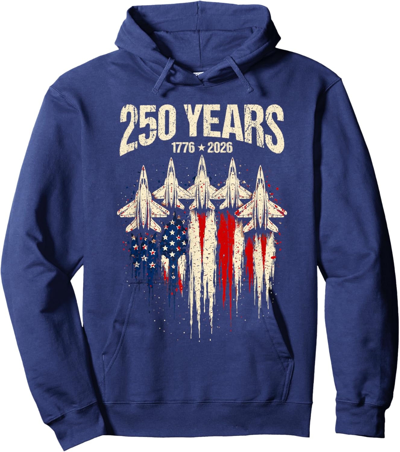 250 Years American 1776 2026 250th 4th July Independence Day Hoodie - Hoodie | Navy