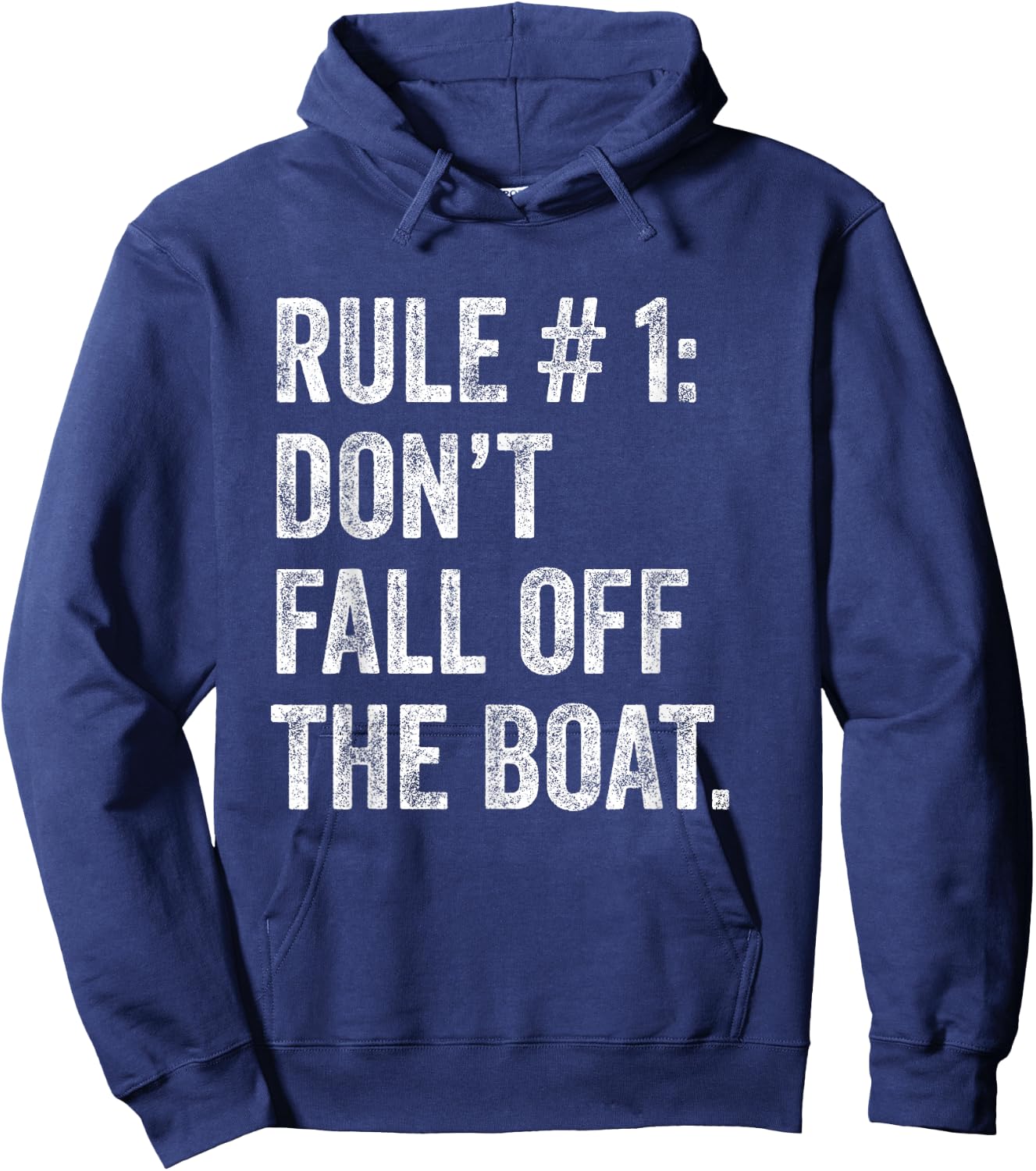 Rule Don't Fall Off The Boat Funny Ship Cruise Vacation Gift Hoodie - Hoodie | Navy