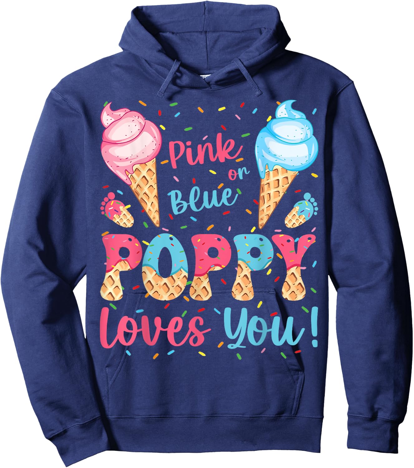 Pink or Blue Poppy Loves You Ice Cream Gender Reveal Hoodie - Hoodie | Navy