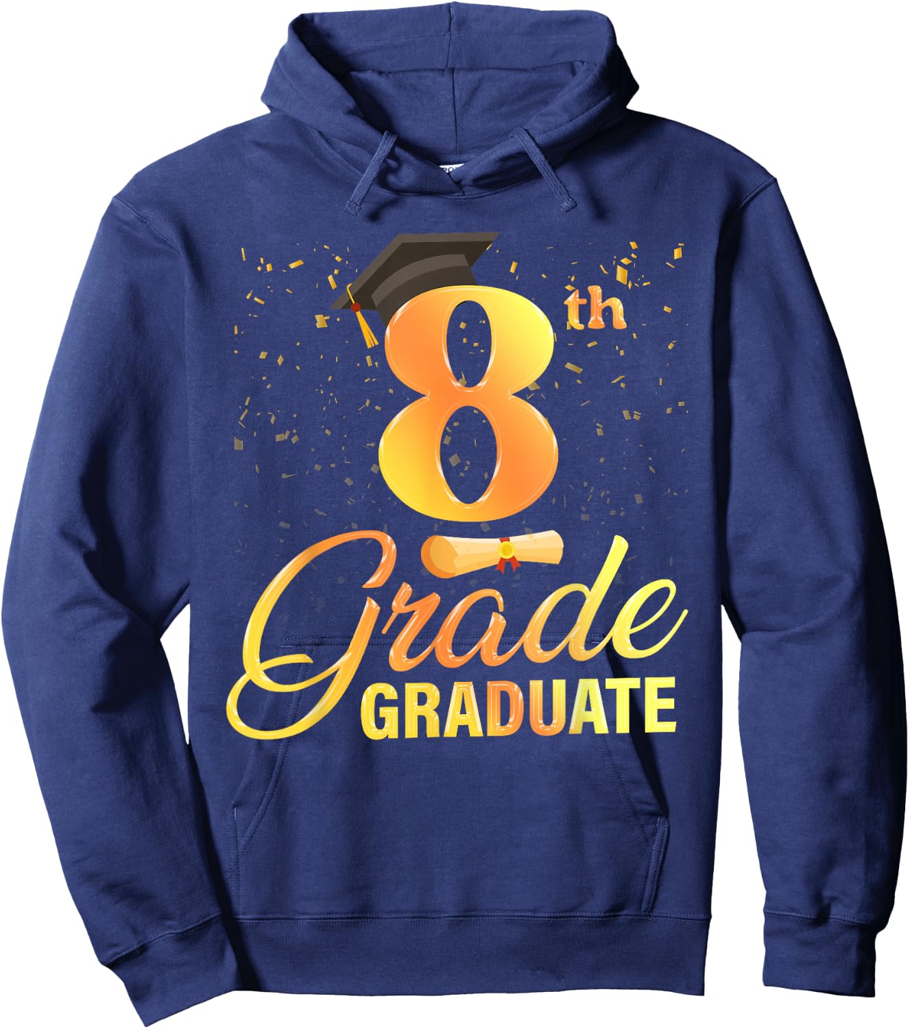 8th Grade Graduation Middle School Graduate Level8 Men Women Hoodie - Hoodie | Navy