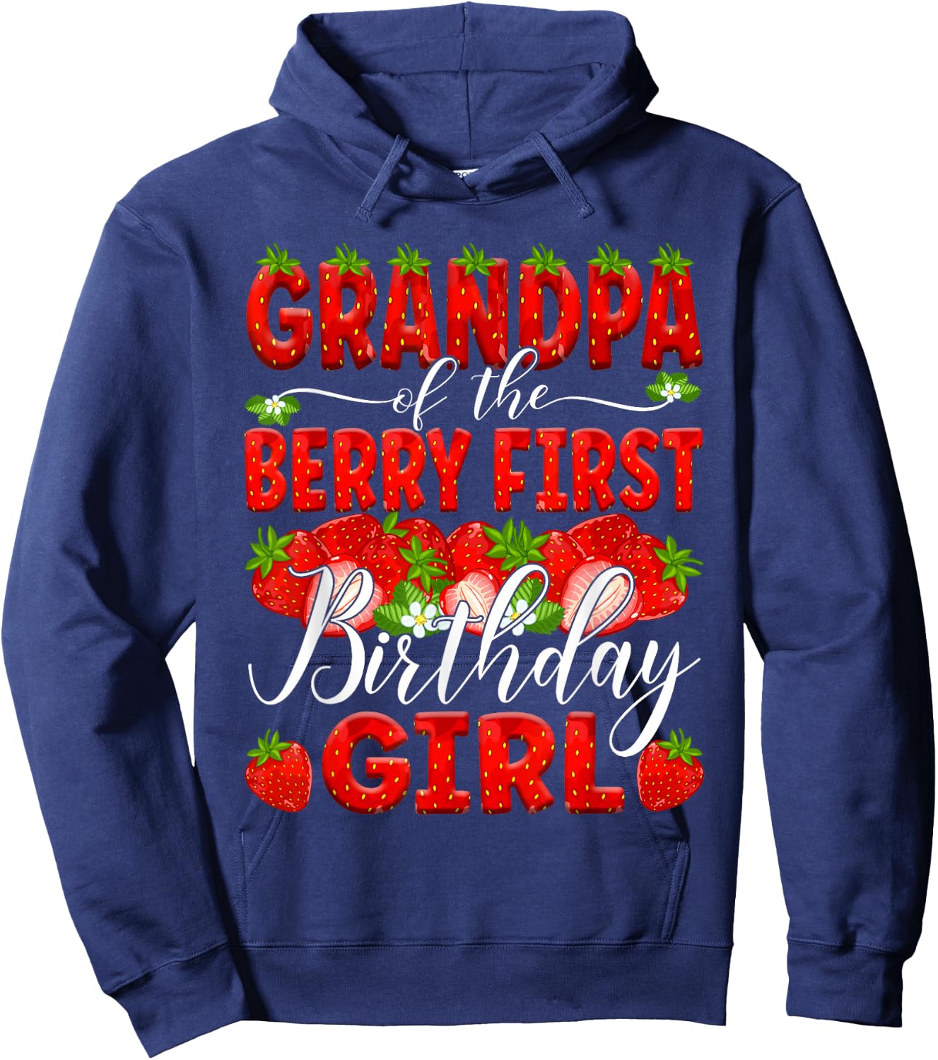 Grandpa Of The Berry First Birthday Of Girl Strawberry Opa Hoodie - Hoodie | Navy