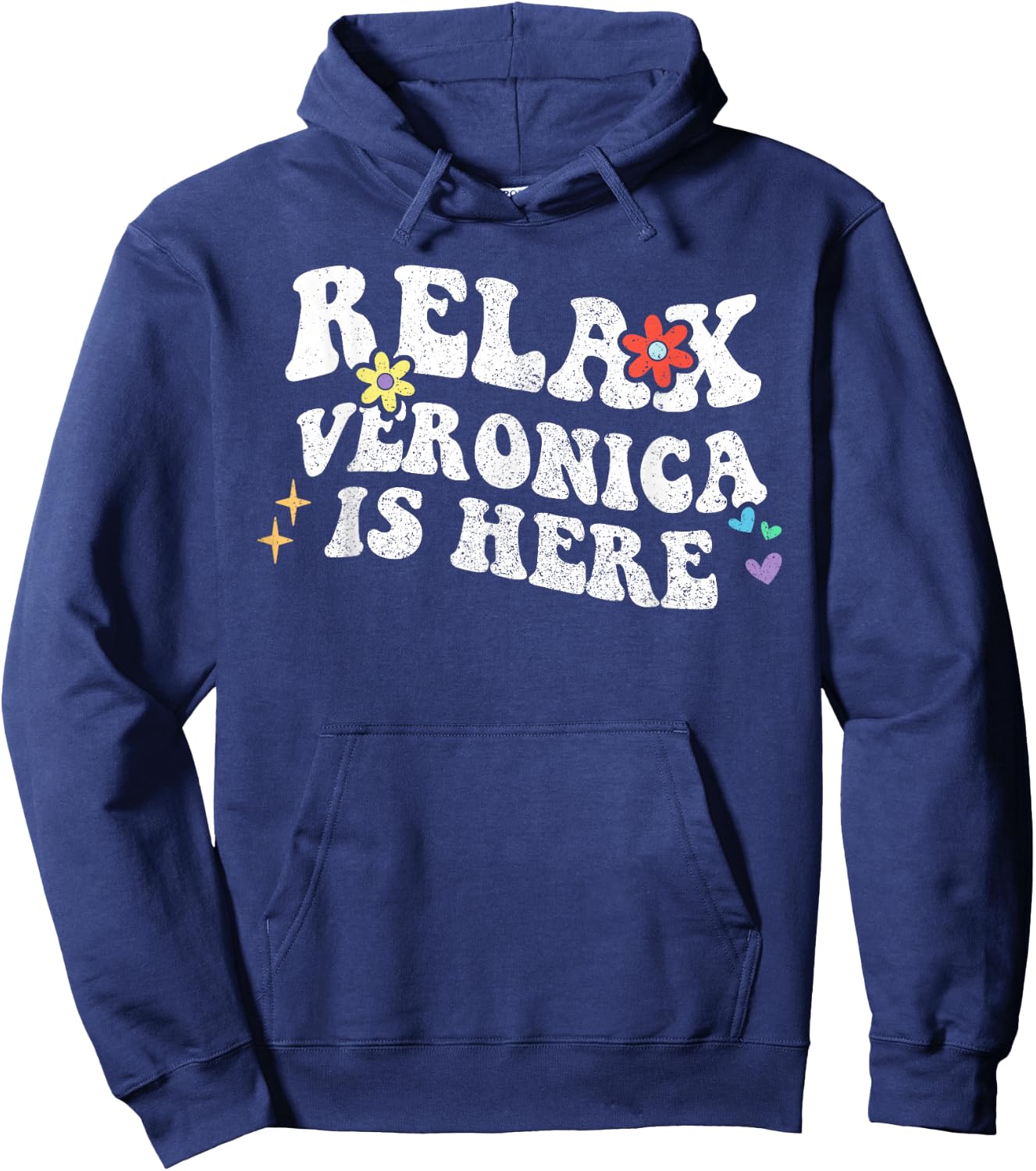 Retro Groovy Relax Veronica Is Here Funny Mother's Day Name Hoodie - Hoodie | Navy